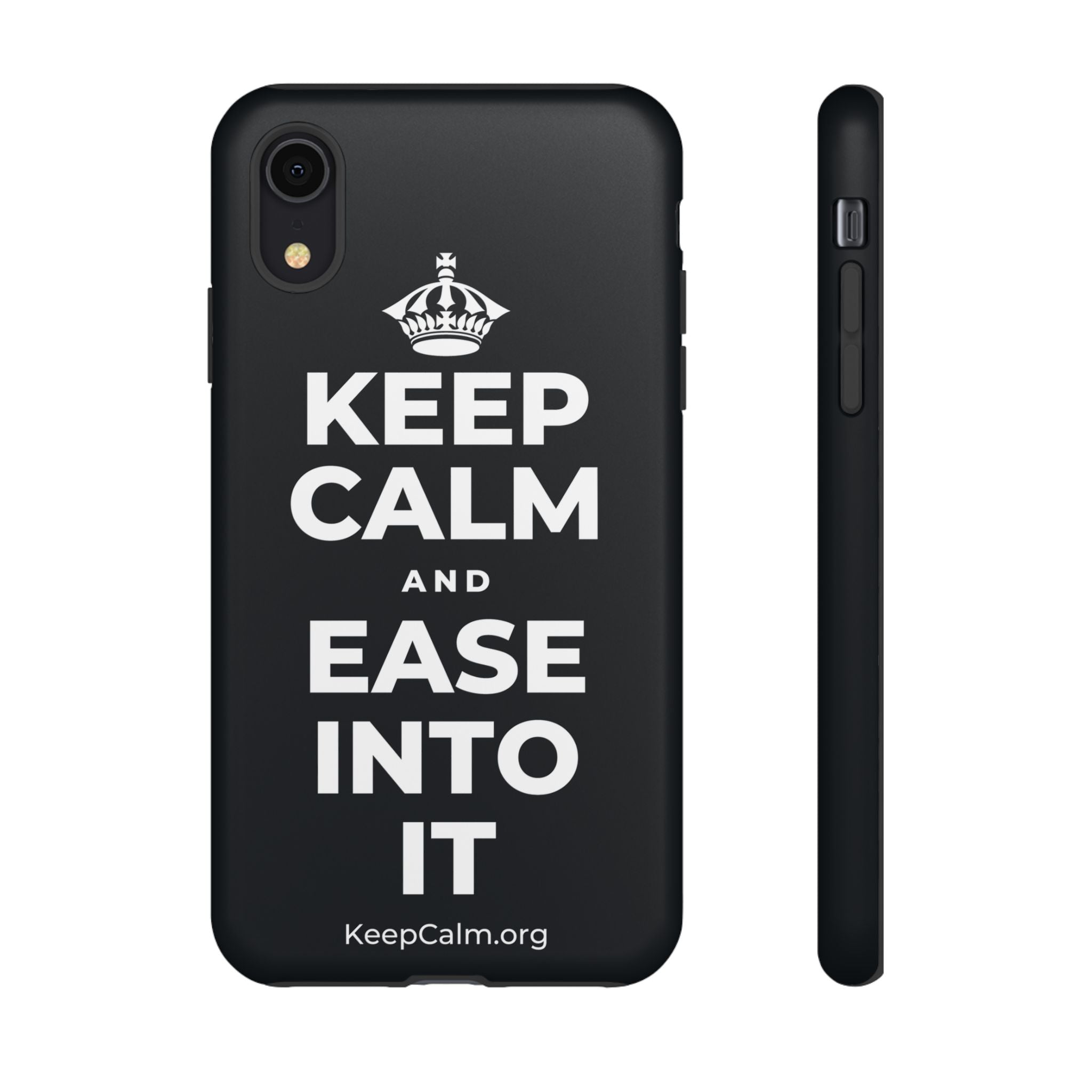 KEEP CALM AND EASE INTO IT Phone Case (Dark)