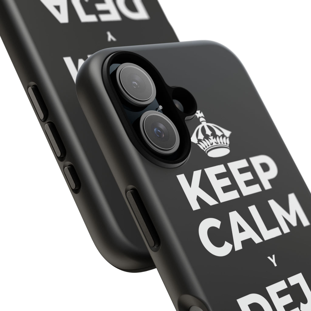 KEEP CALM Y DEJA QUE BASTE Phone Case