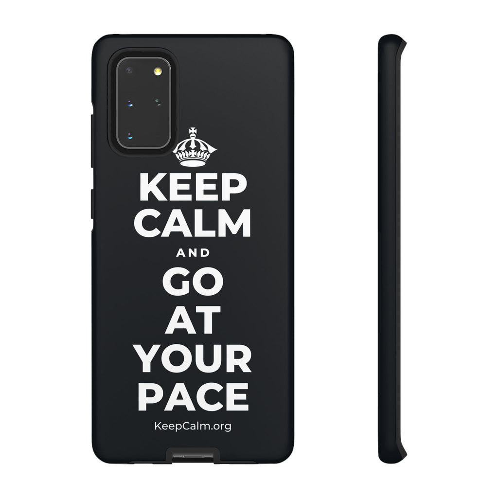 KEEP CALM AND GO AT YOUR PACE Phone Case (Dark)