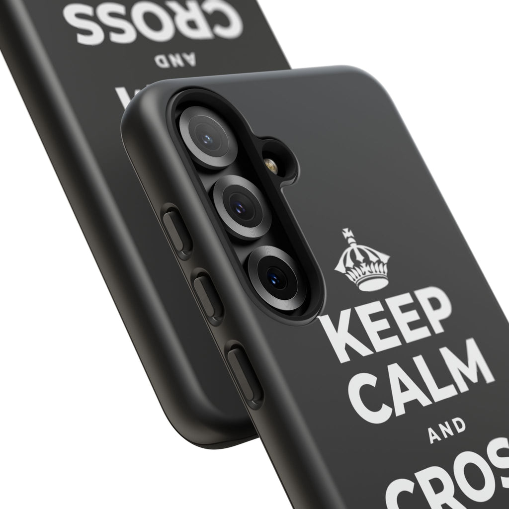 KEEP CALM AND CROSS THE MILES Phone Case