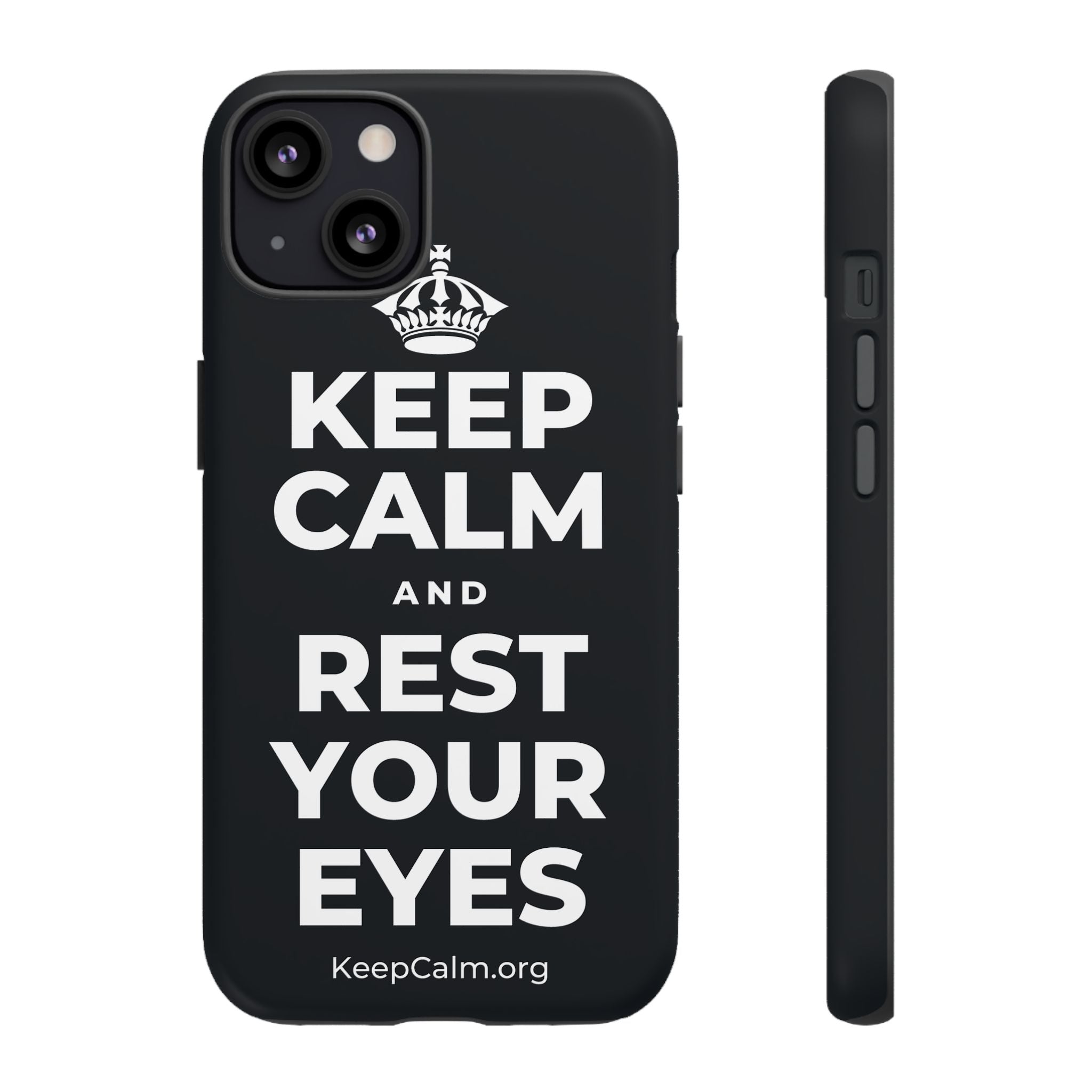 KEEP CALM AND REST YOUR EYES Phone Case (Dark)