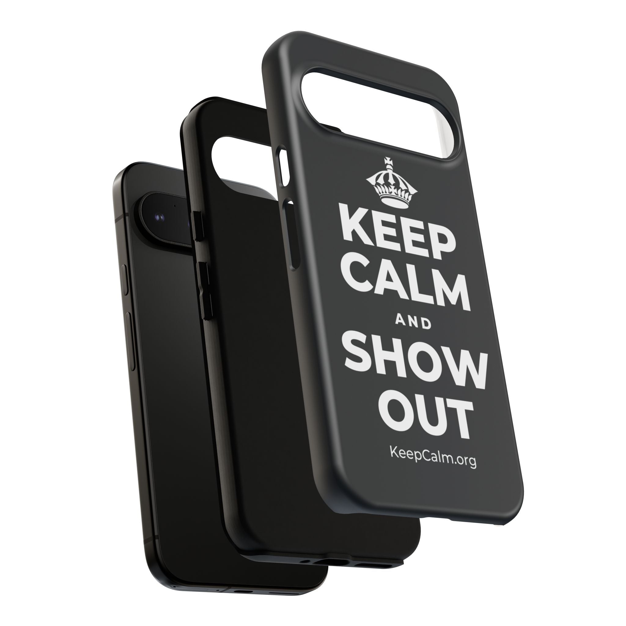 KEEP CALM AND SHOW OUT Phone Case (Dark)