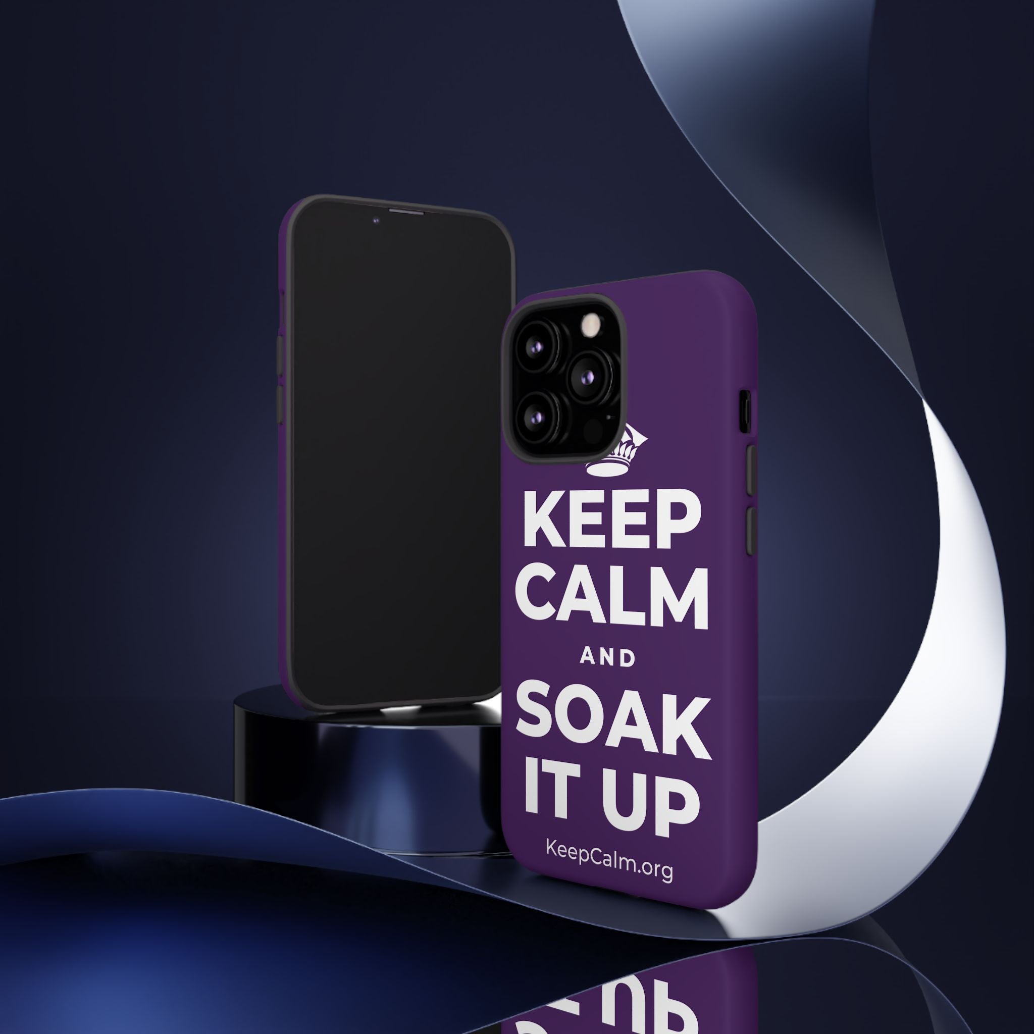 KEEP CALM AND SOAK IT UP Phone Case