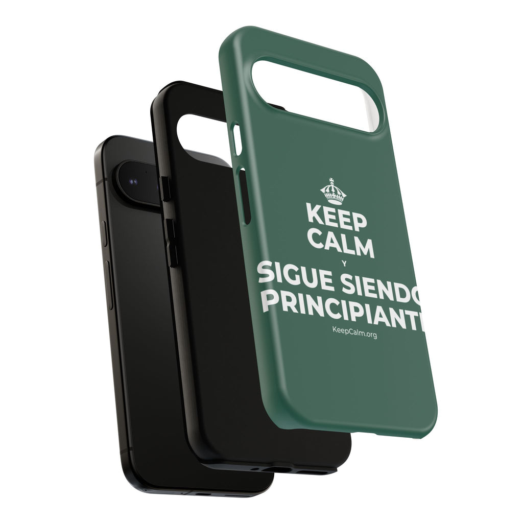KEEP CALM Y SIGUE SIENDO PRINCIPIANTE Phone Case