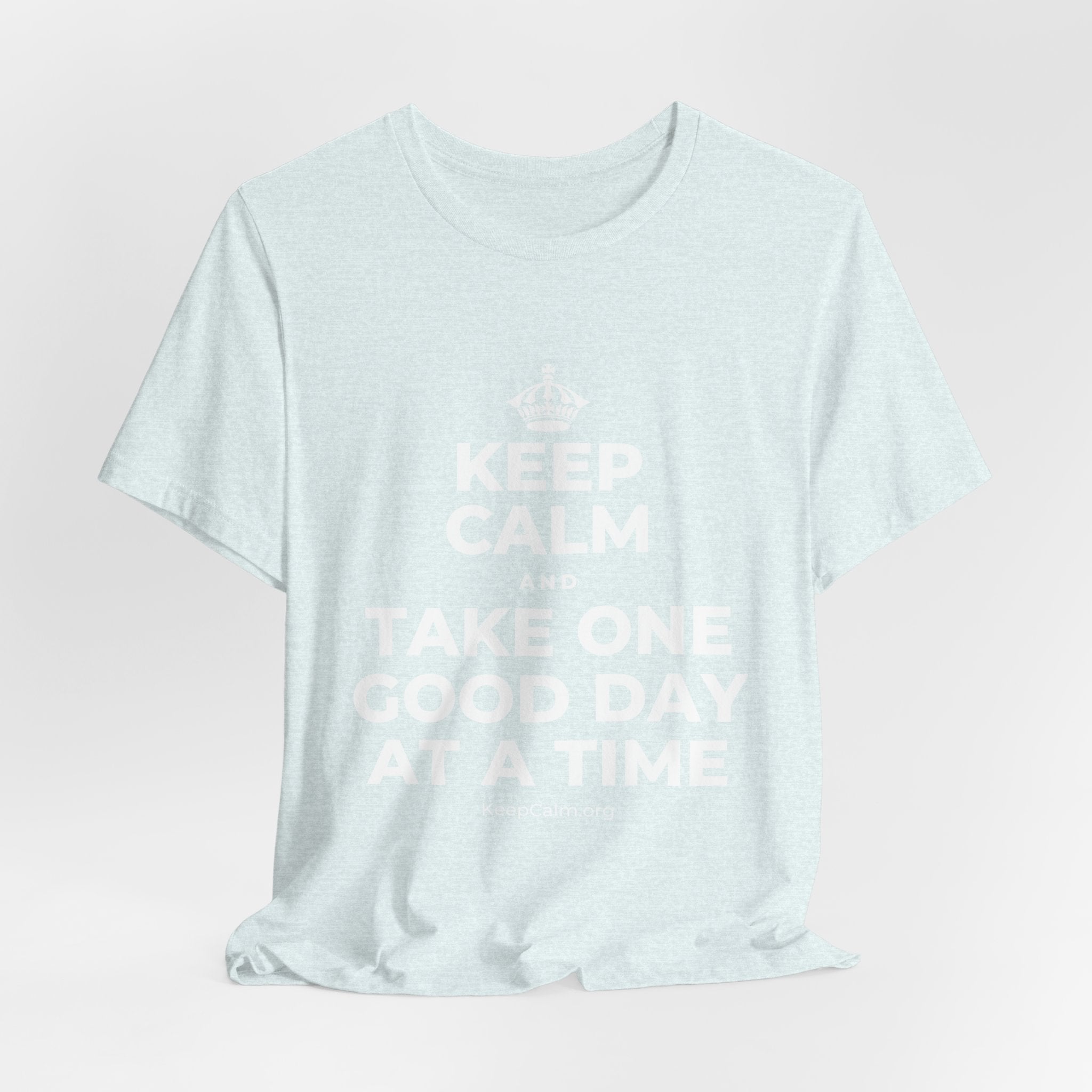 KEEP CALM AND TAKE ONE GOOD DAY AT A TIME T-Shirt (Soft Cream–Heather Mauve)