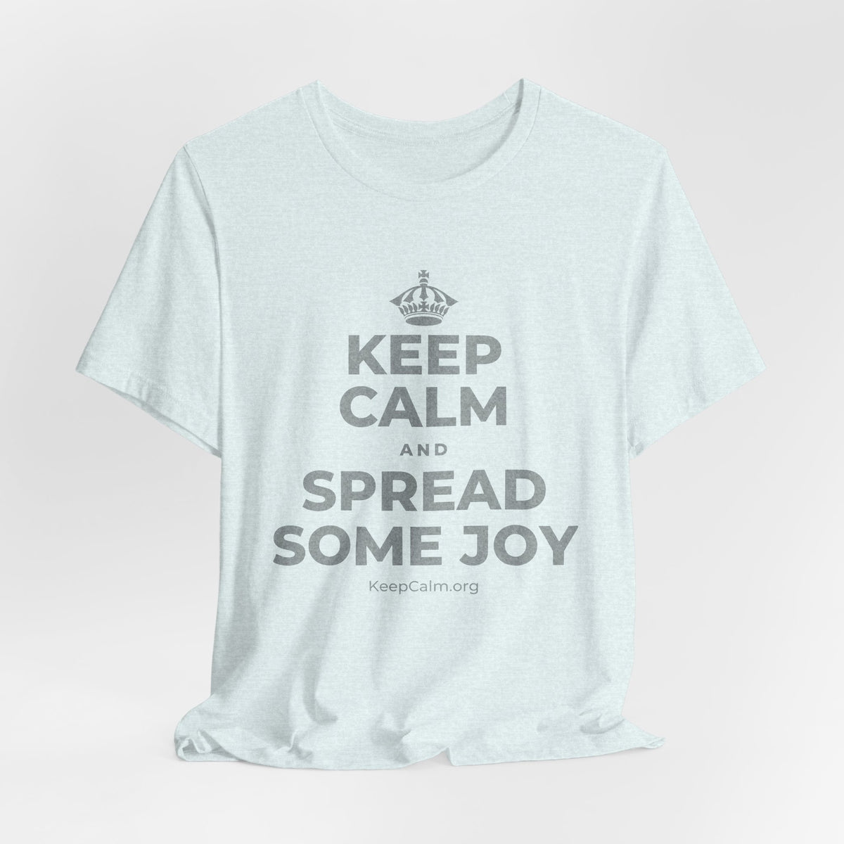 KEEP CALM AND SPREAD SOME JOY T-Shirt (Soft Cream–Heather Mauve)