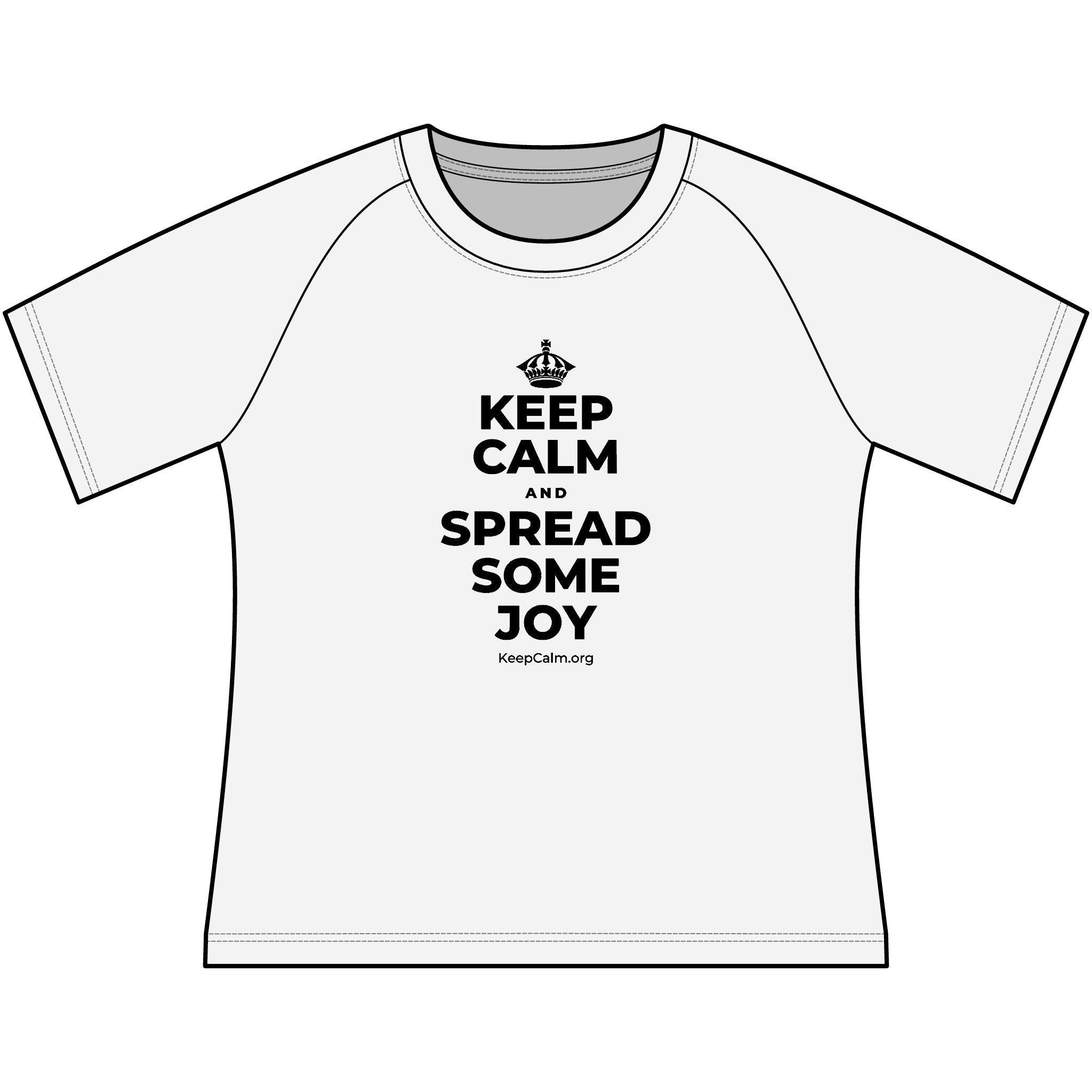 KEEP CALM AND SPREAD SOME JOY Women's Raglan Tee
