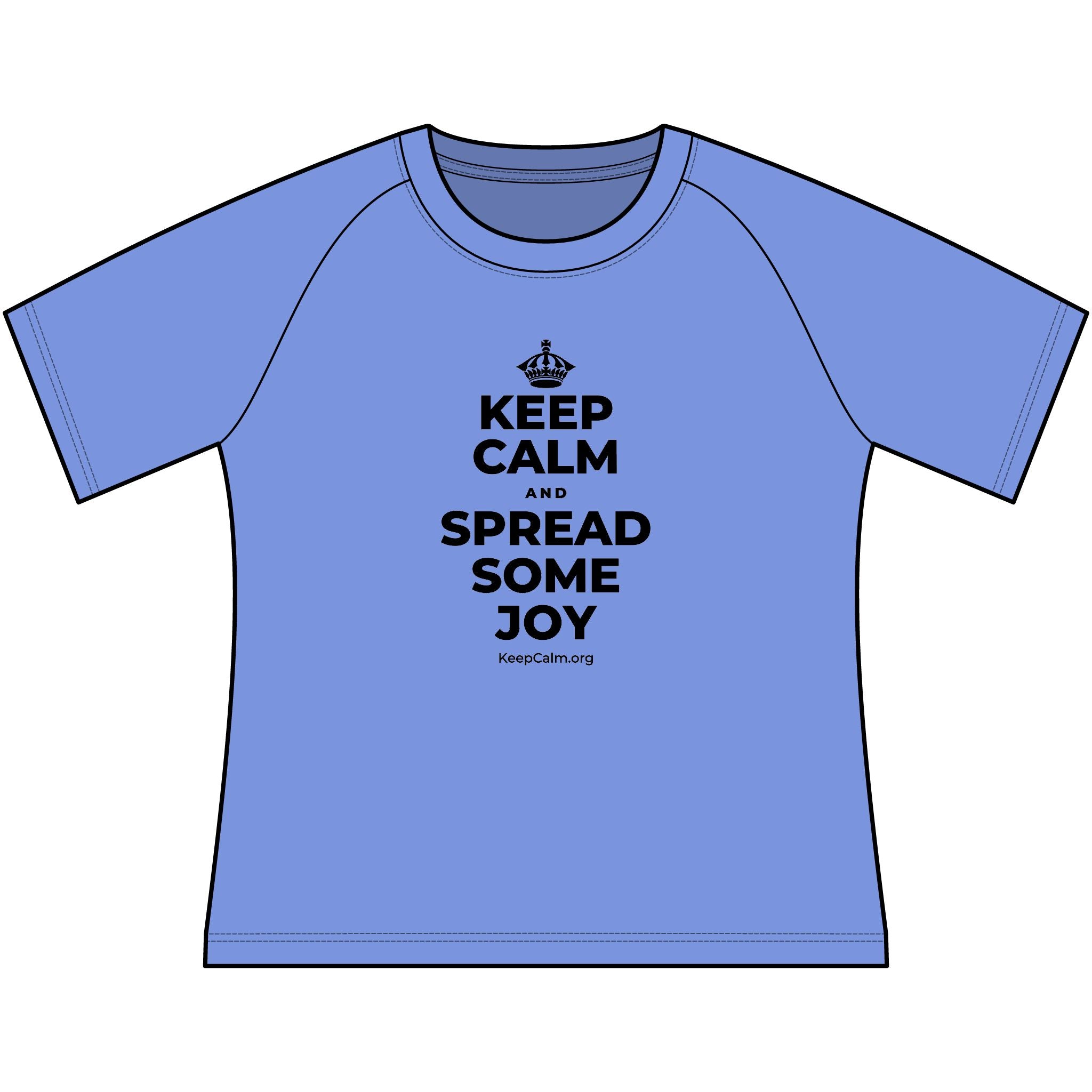 KEEP CALM AND SPREAD SOME JOY Women's Raglan Tee