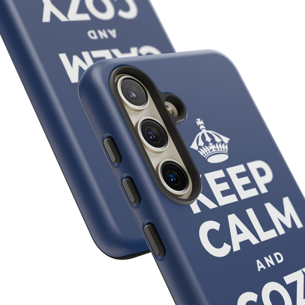 KEEP CALM AND COZY UP INSIDE Phone Case