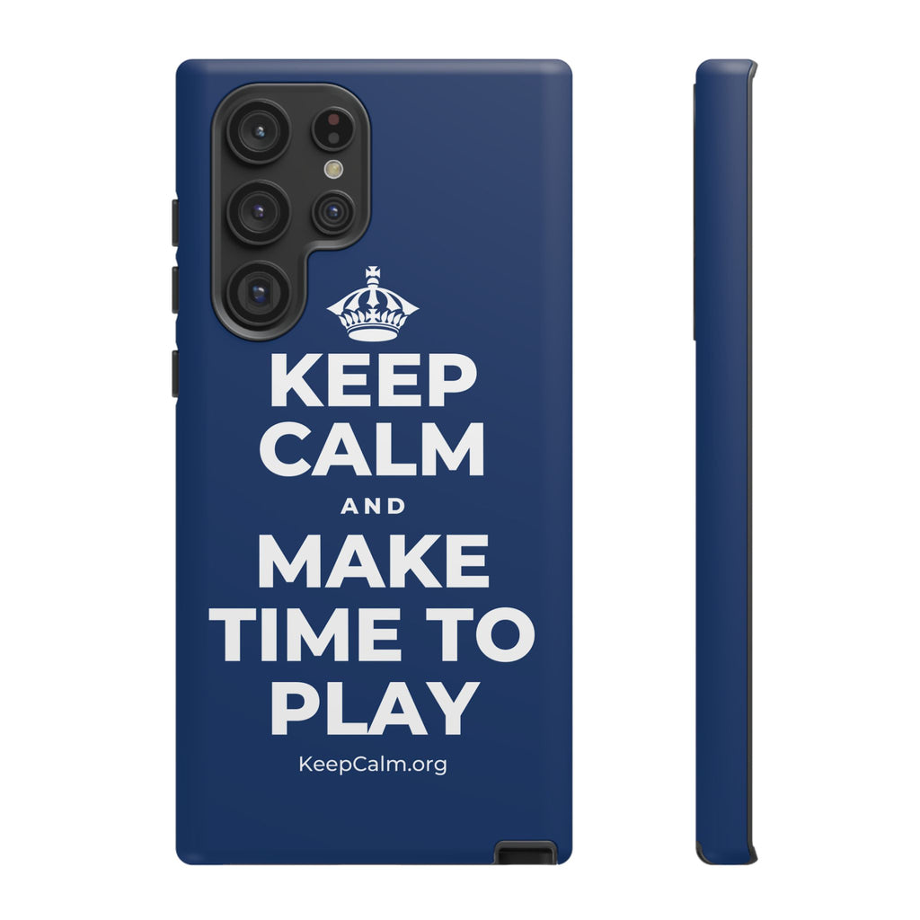 KEEP CALM AND MAKE TIME TO PLAY Phone Case