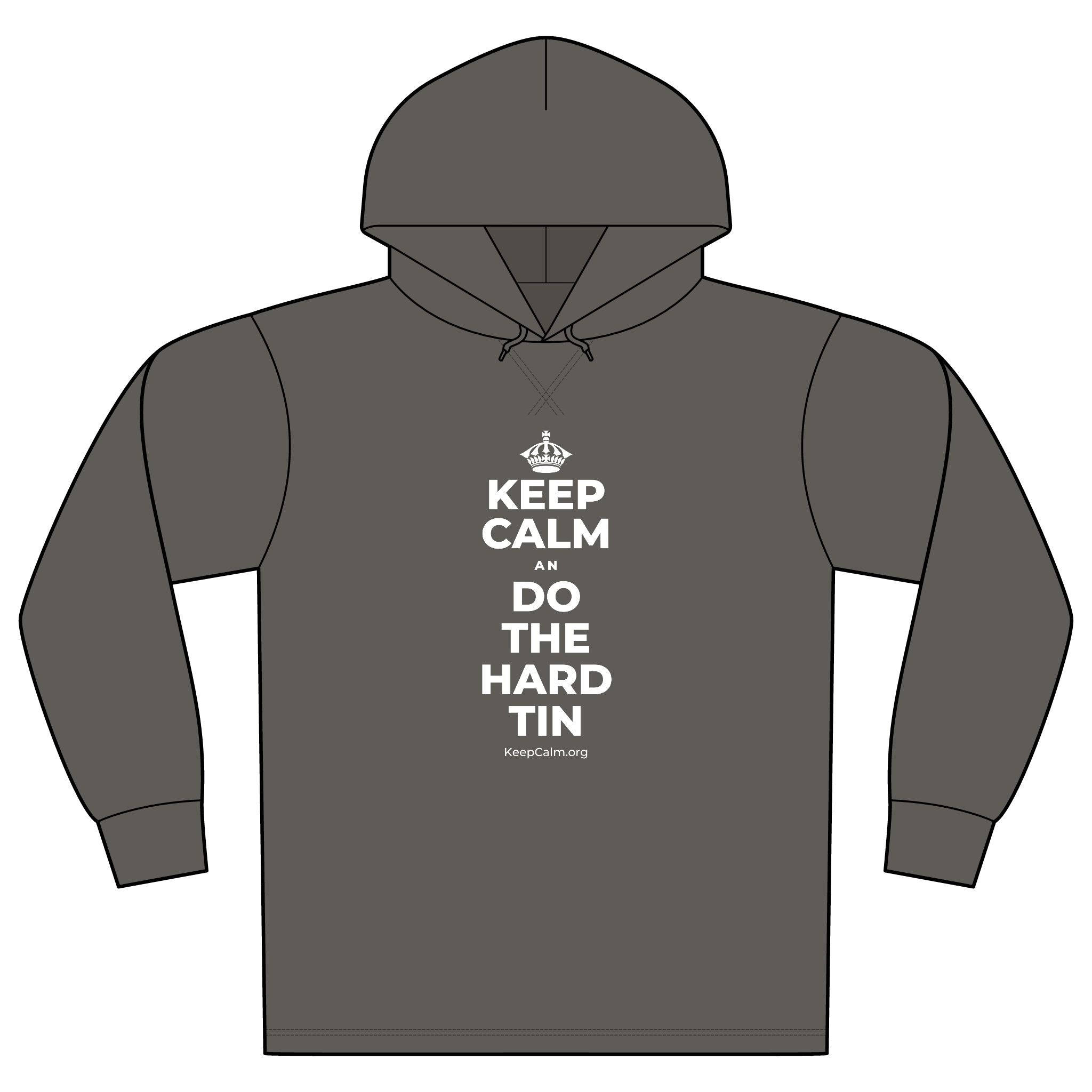 KEEP CALM AN DO THE HARD TIN Organic Hoodie Tee