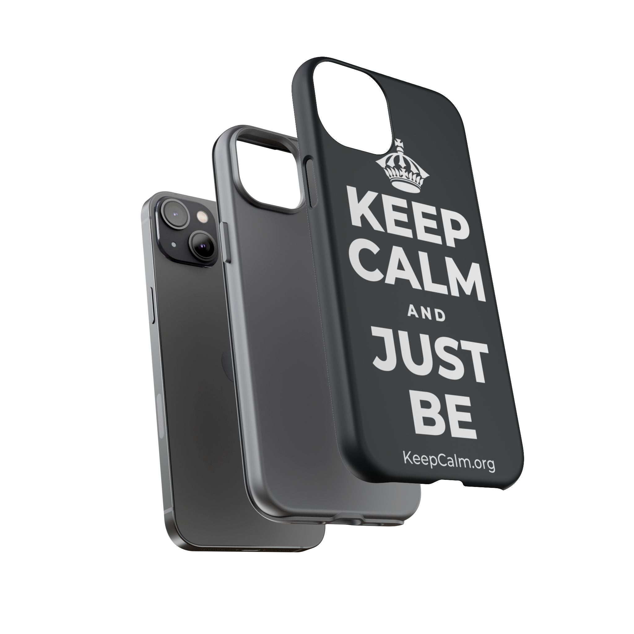 KEEP CALM AND JUST BE Phone Case (Dark)