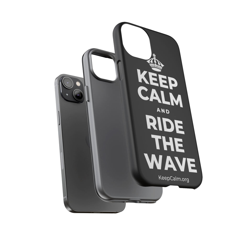 KEEP CALM AND RIDE THE WAVE Phone Case