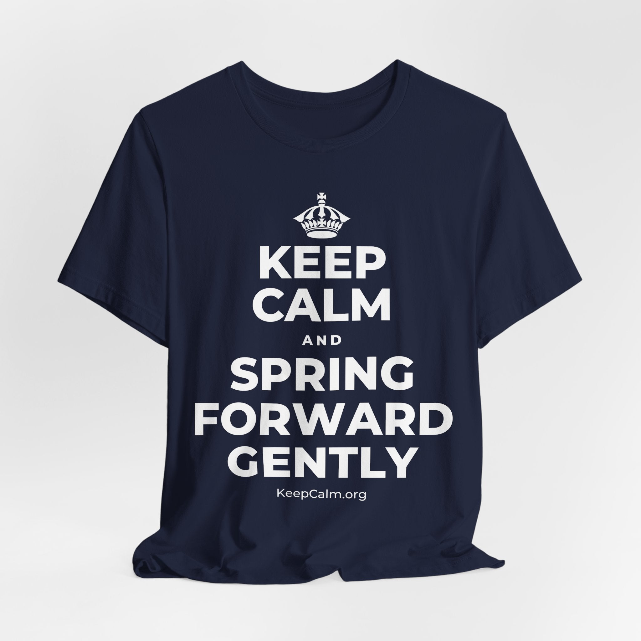KEEP CALM AND SPRING FORWARD GENTLY T-Shirt (White–Asphalt)
