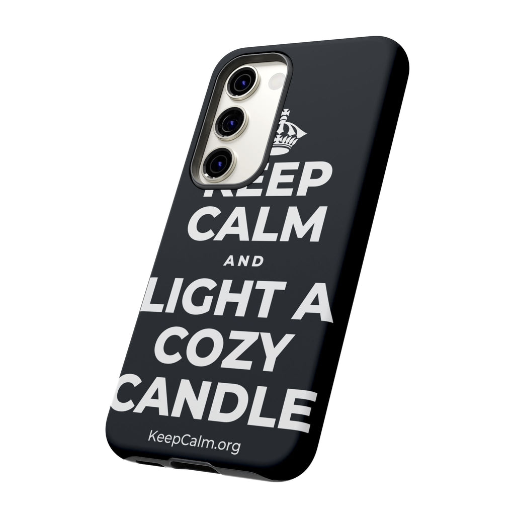 KEEP CALM AND LIGHT A COZY CANDLE Phone Case (Dark)