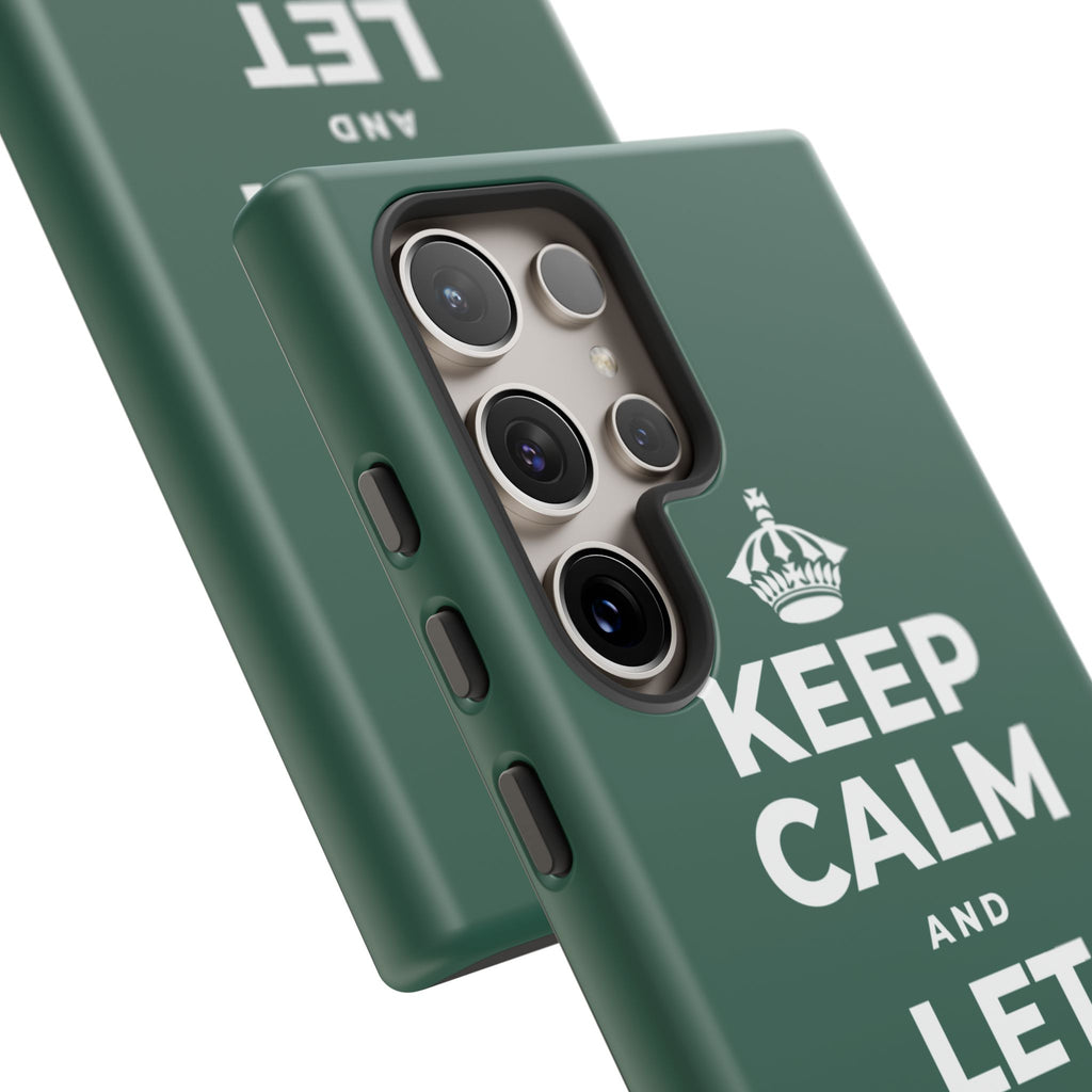KEEP CALM AND LET YOURSELF ENJOY IT Phone Case