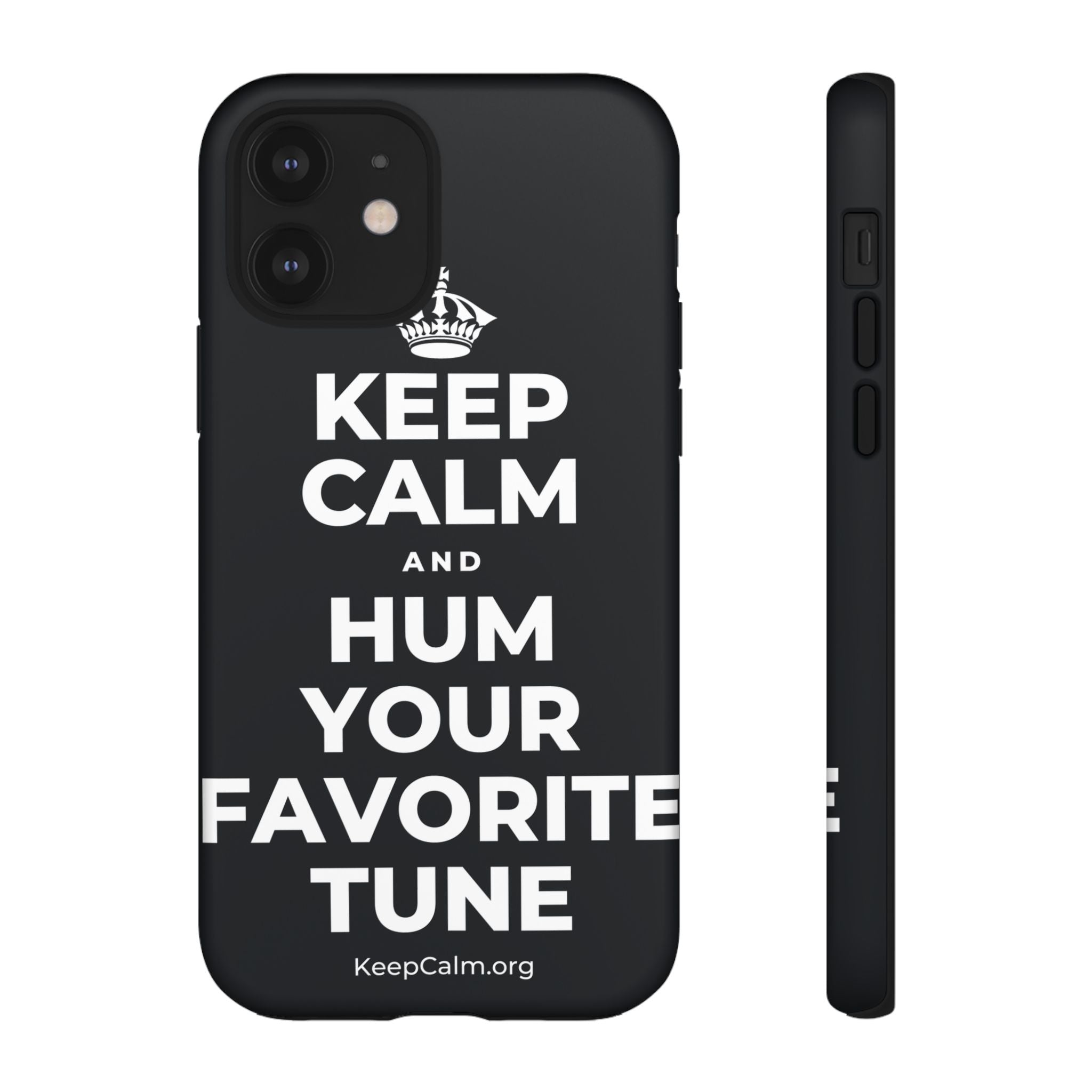 KEEP CALM AND HUM YOUR FAVORITE TUNE Phone Case (Dark)