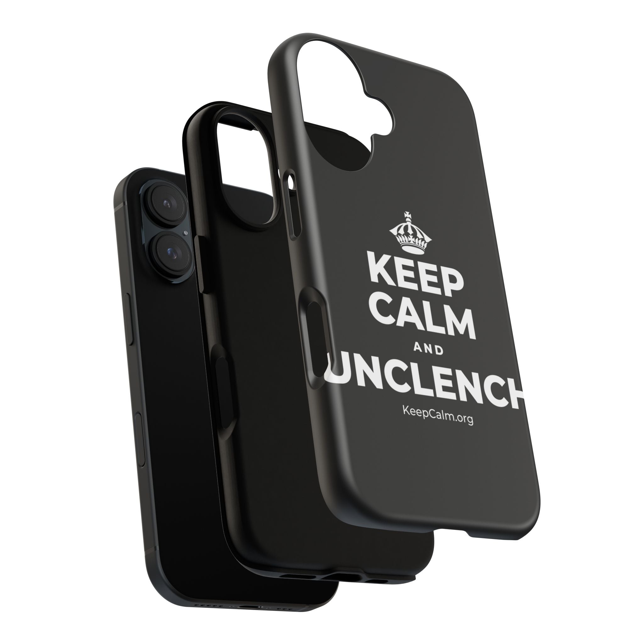 KEEP CALM AND UNCLENCH Phone Case