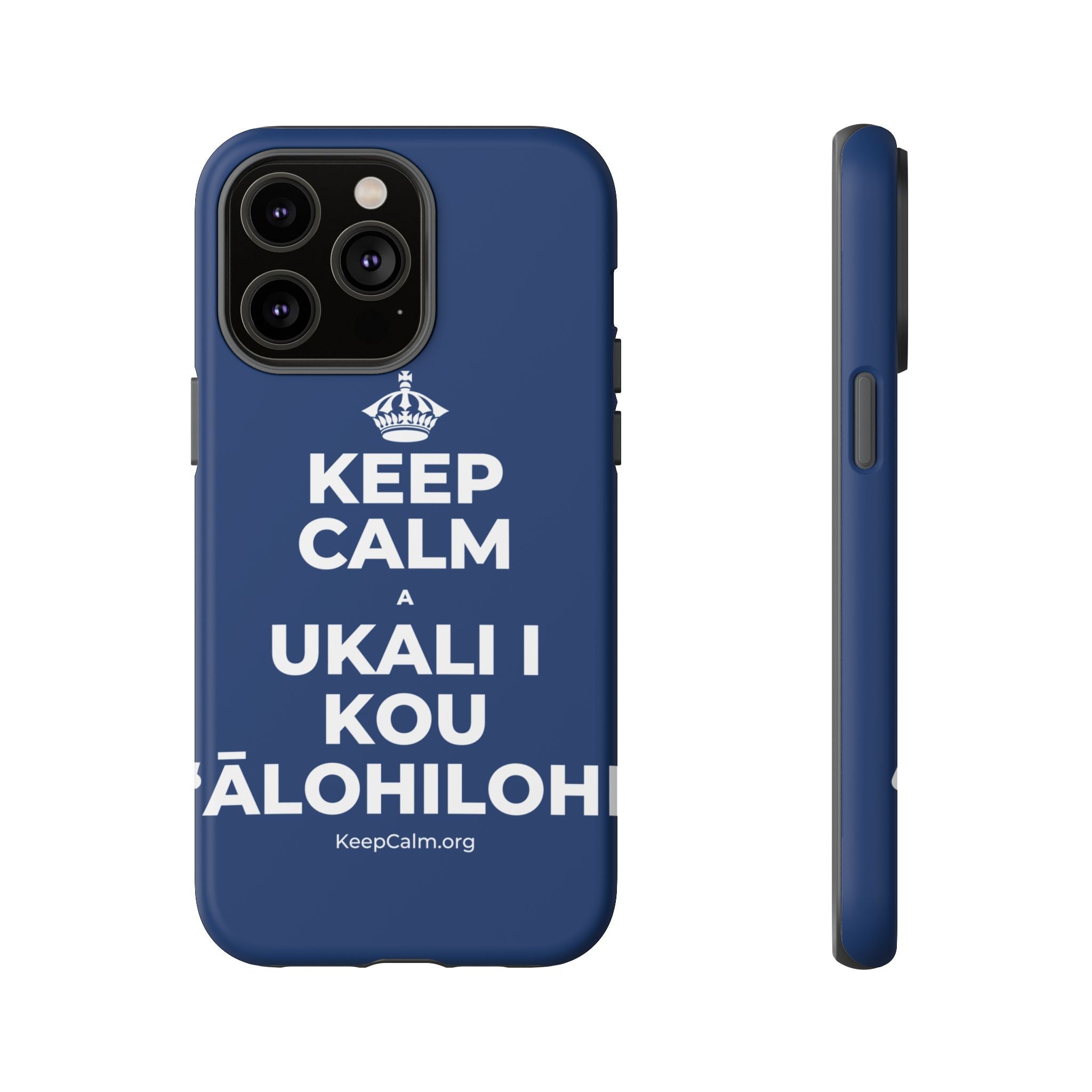 KEEP CALM A UKALI I KOU ʻĀLOHILOHI Phone Case