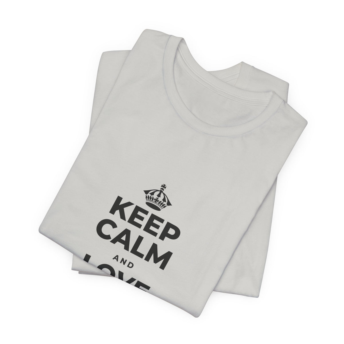 KEEP CALM AND LOVE WITHOUT POSSESSION T-Shirt (Baby Blue–Silver)