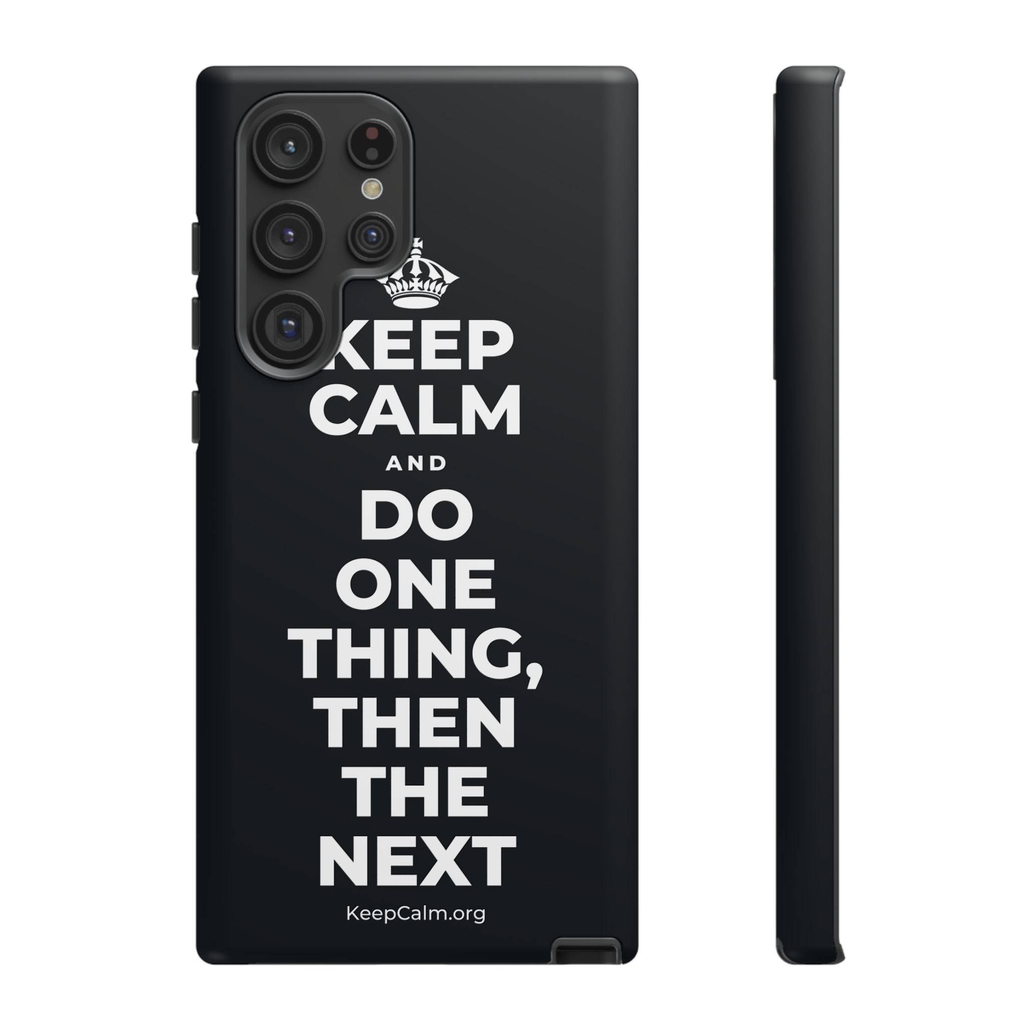 KEEP CALM AND DO ONE THING, THEN THE NEXT Phone Case (Dark)