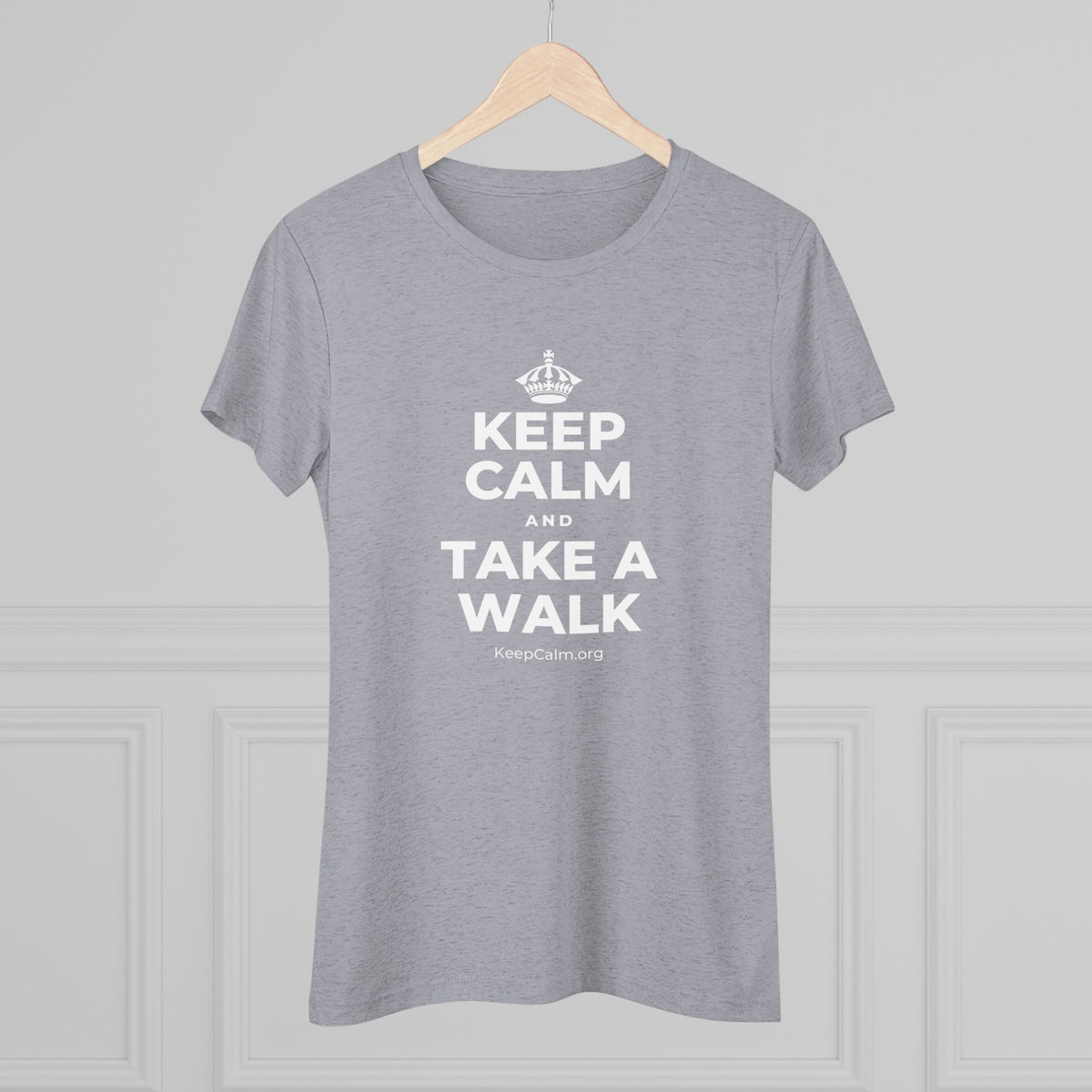 KEEP CALM AND TAKE A WALK Women's Tri-Blend Tee
