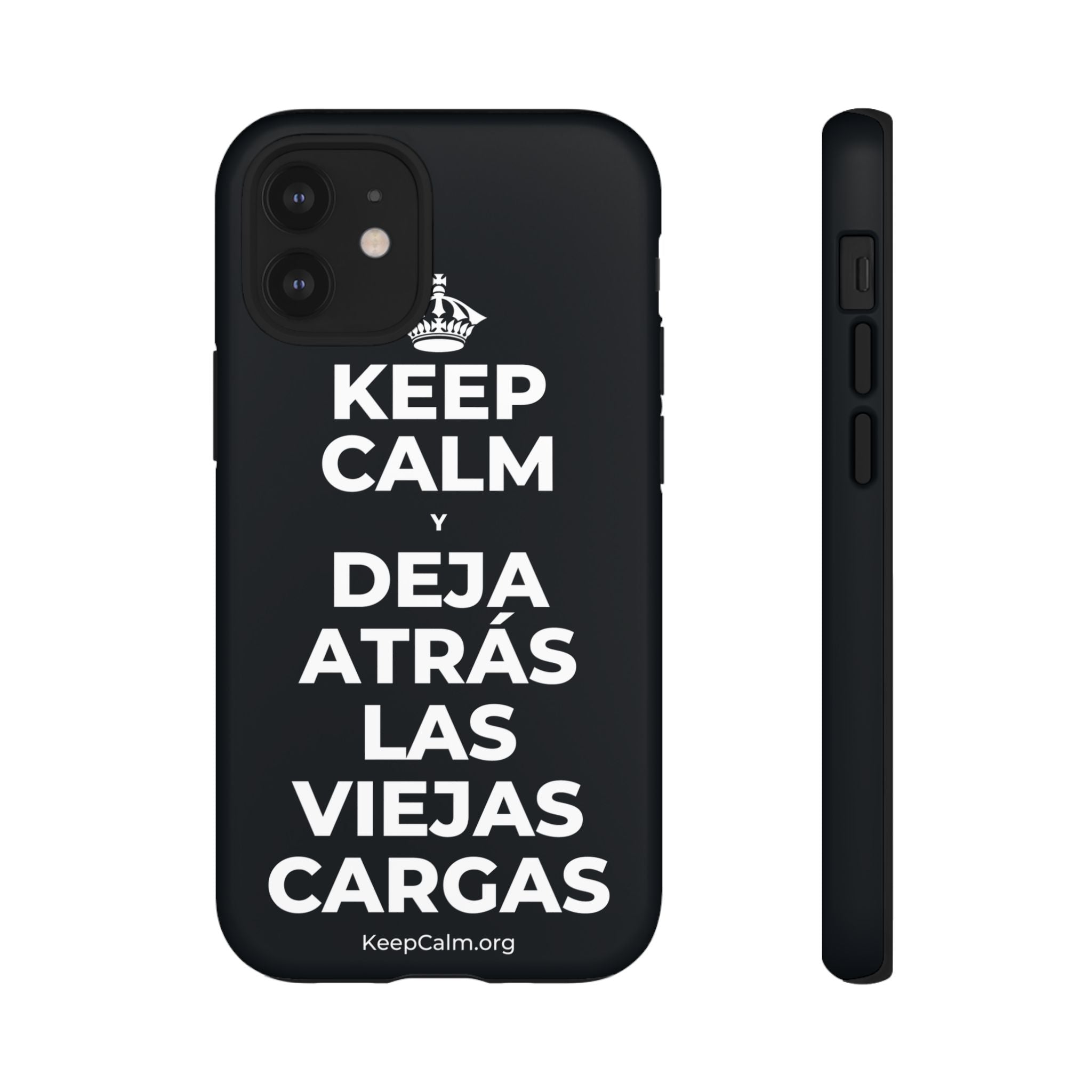 KEEP CALM Y DEJA ATRÁS LAS VIEJAS CARGAS Phone Case (Dark)