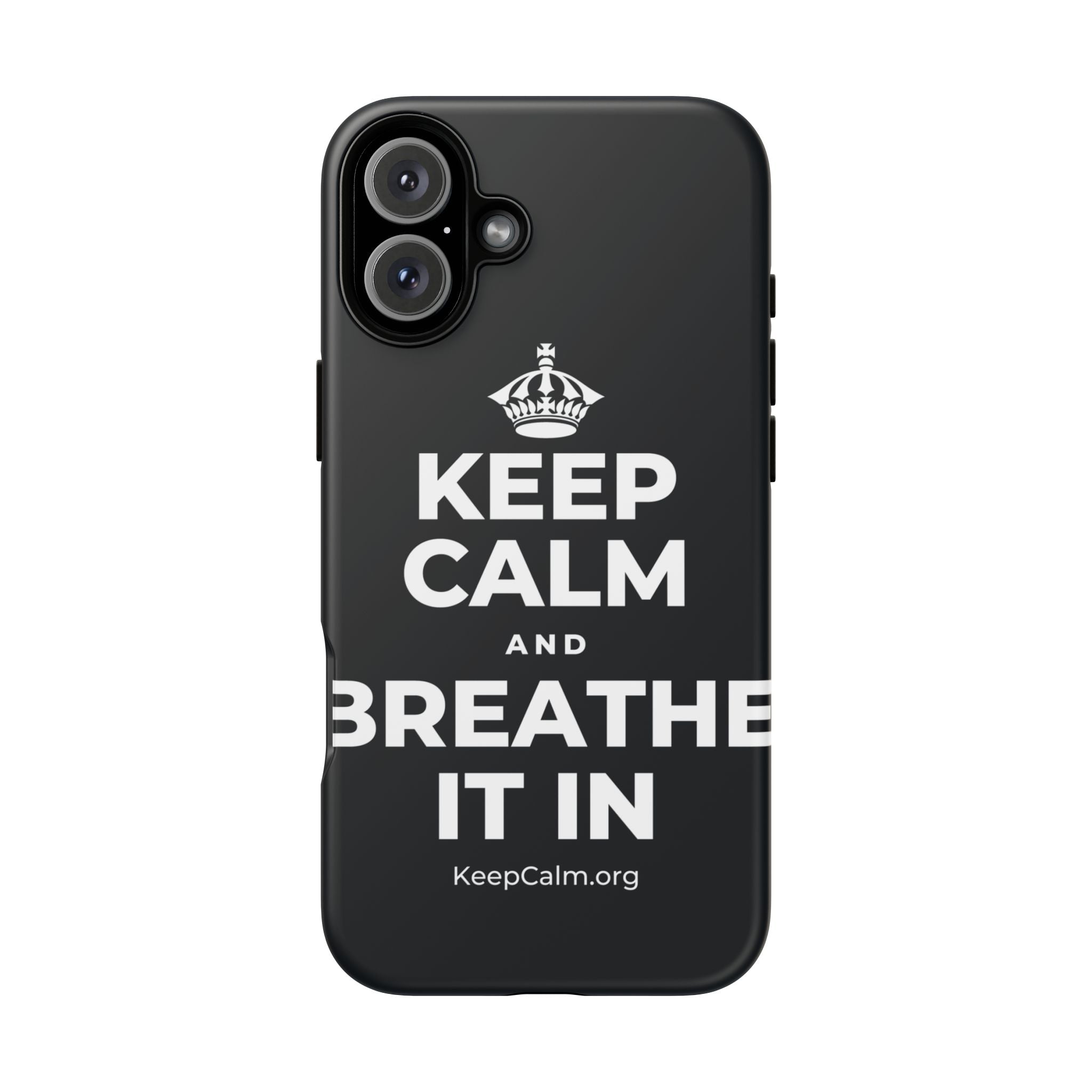 KEEP CALM AND BREATHE IT IN Phone Case (Dark)