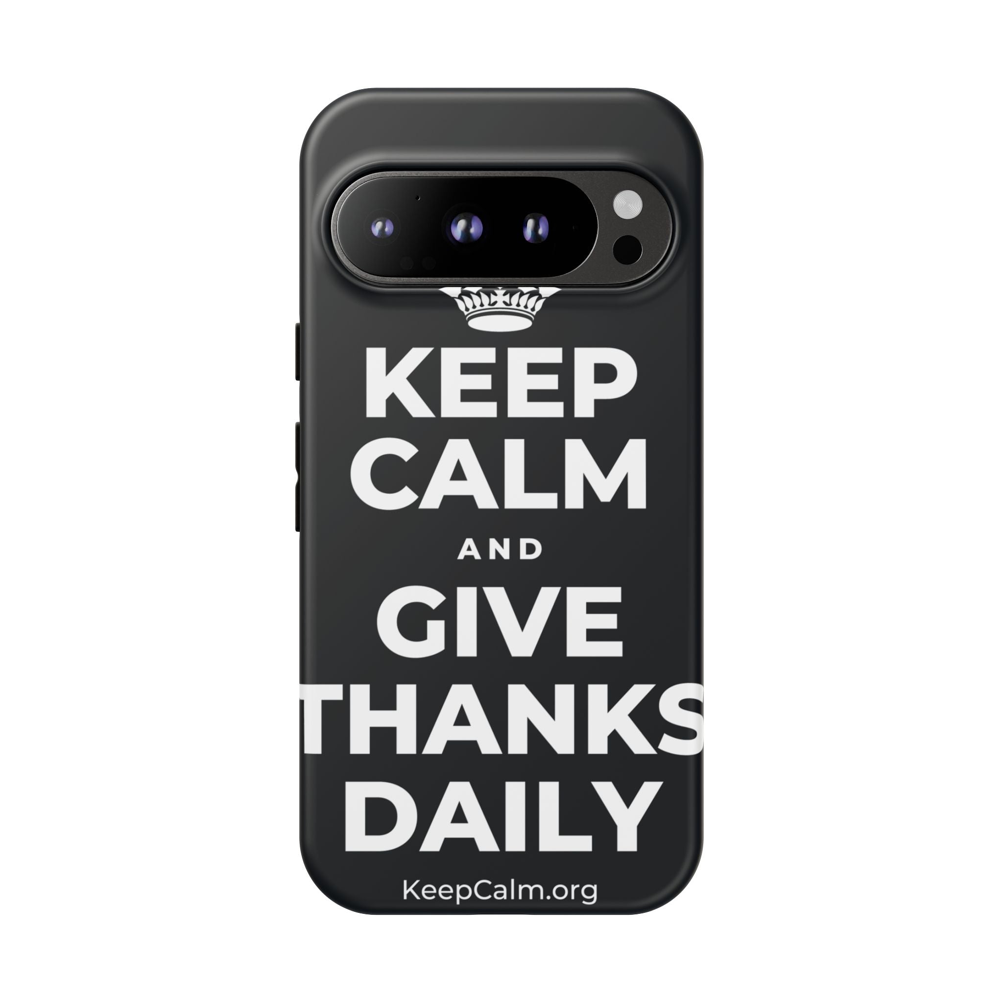 KEEP CALM AND GIVE THANKS DAILY Phone Case (Dark)