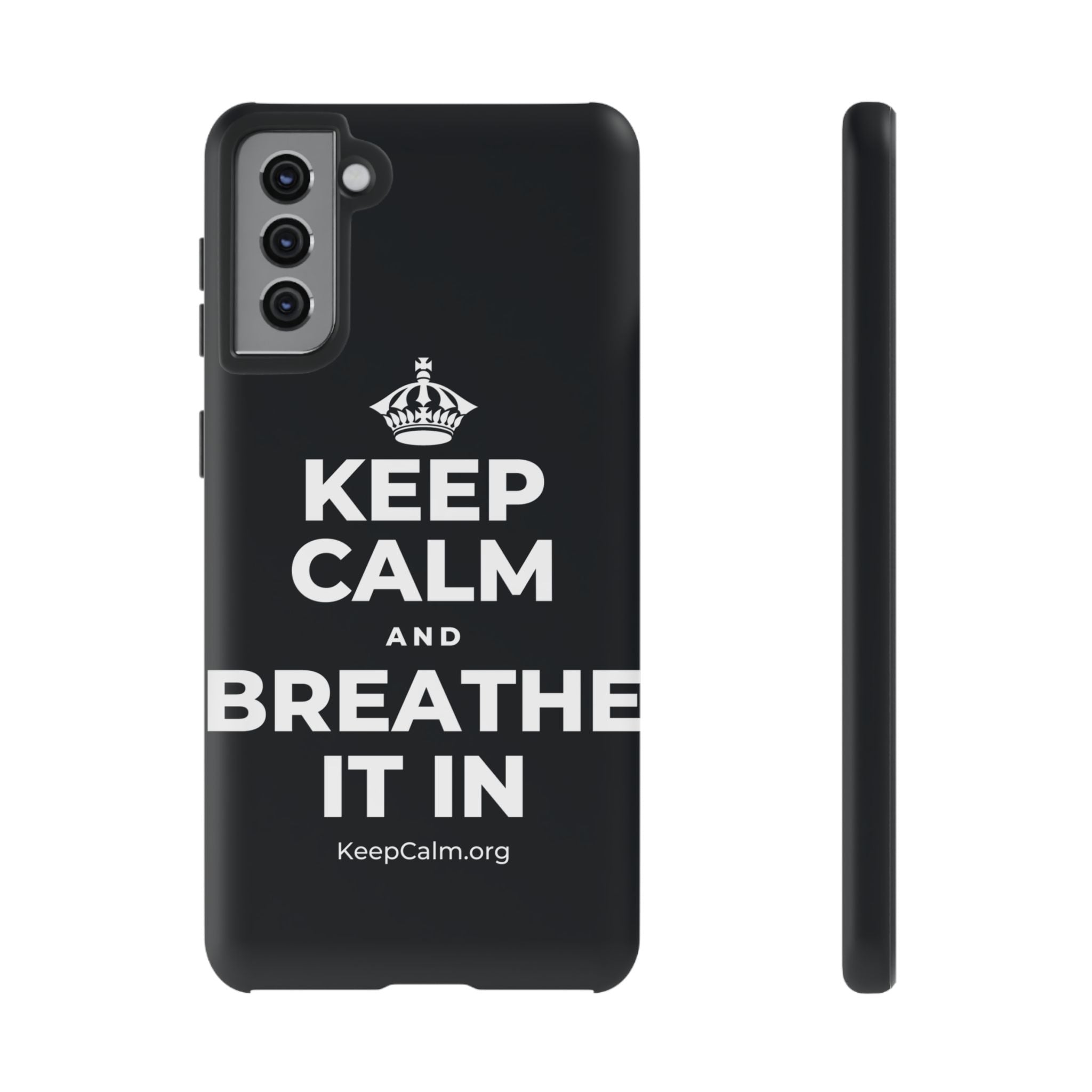 KEEP CALM AND BREATHE IT IN Phone Case (Dark)