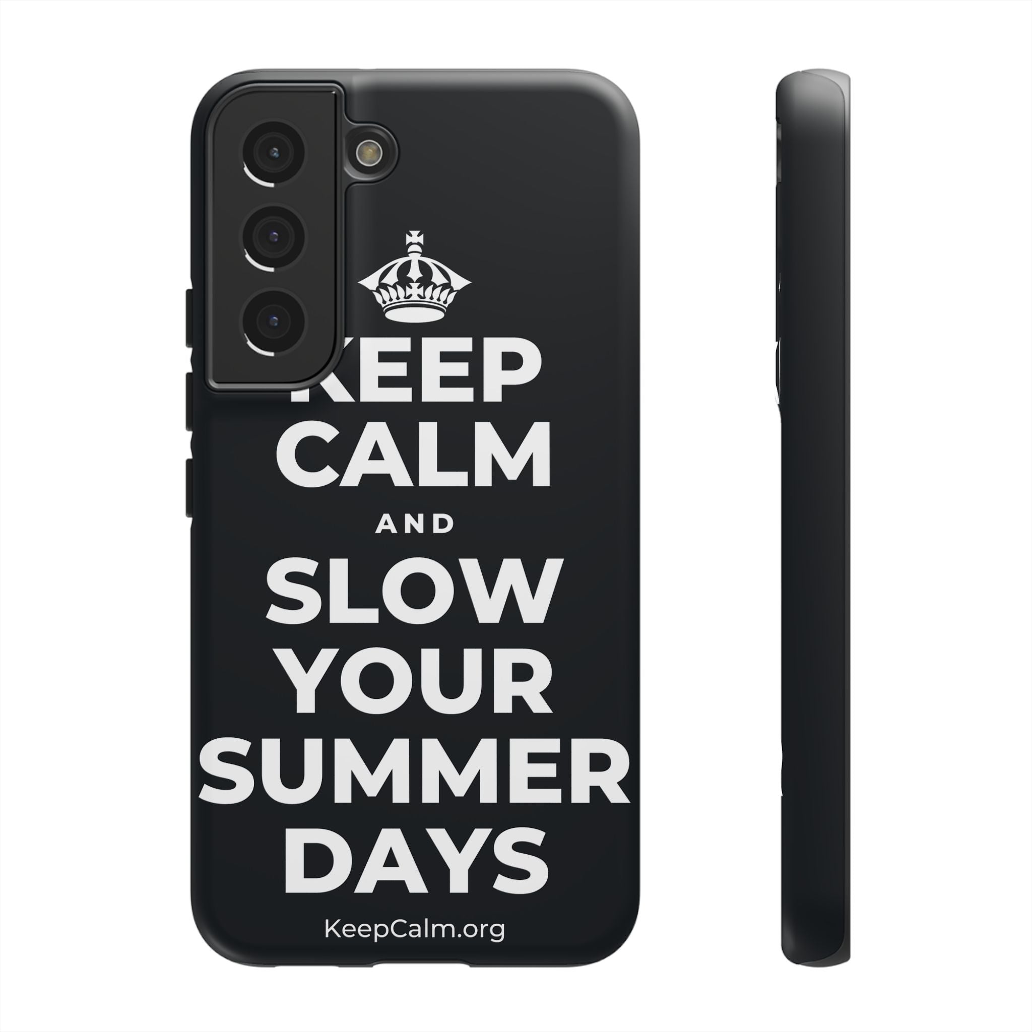 KEEP CALM AND SLOW YOUR SUMMER DAYS Phone Case (Dark)