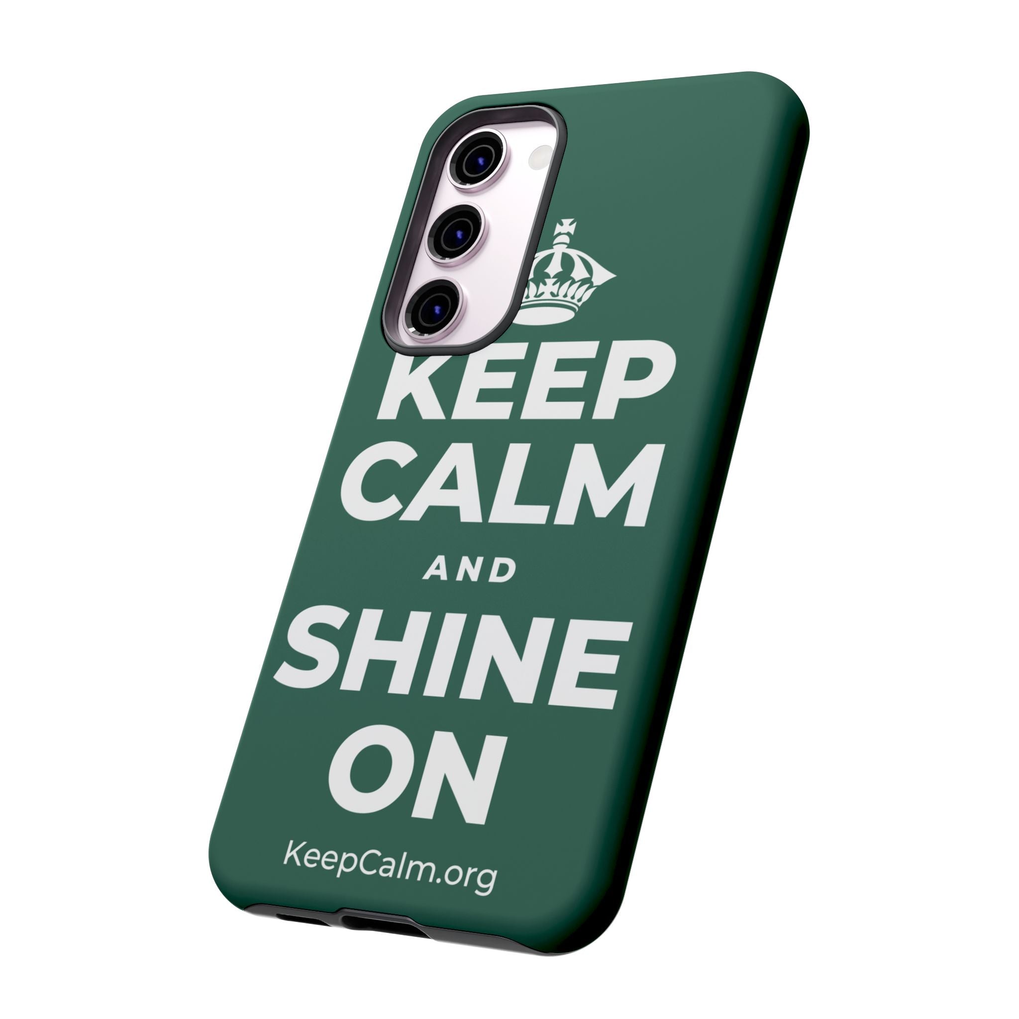 KEEP CALM AND SHINE ON Phone Case