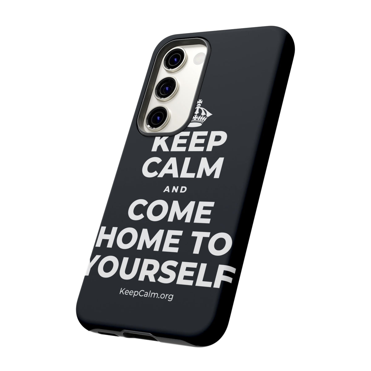 KEEP CALM AND COME HOME TO YOURSELF Phone Case (Dark)