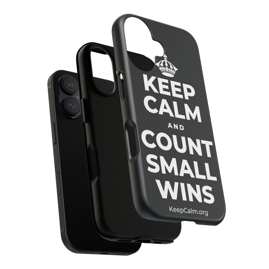KEEP CALM AND COUNT SMALL WINS Phone Case (Dark)