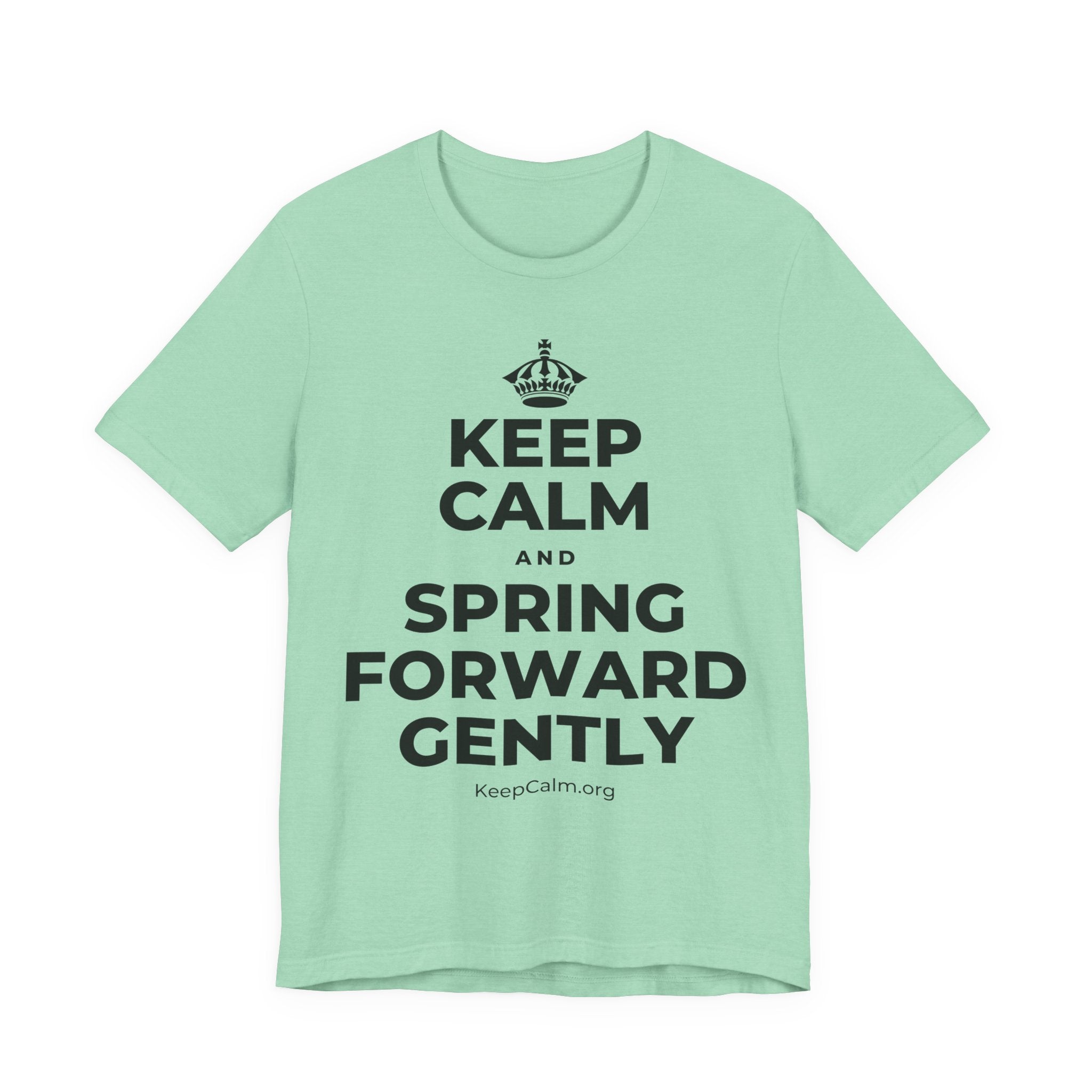 KEEP CALM AND SPRING FORWARD GENTLY T-Shirt (Baby Blue–Silver)
