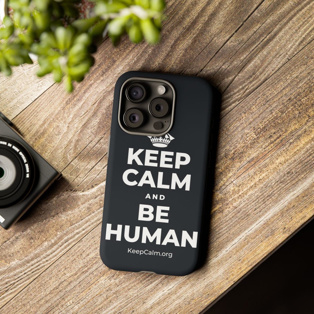KEEP CALM AND BE HUMAN Phone Case (Dark)