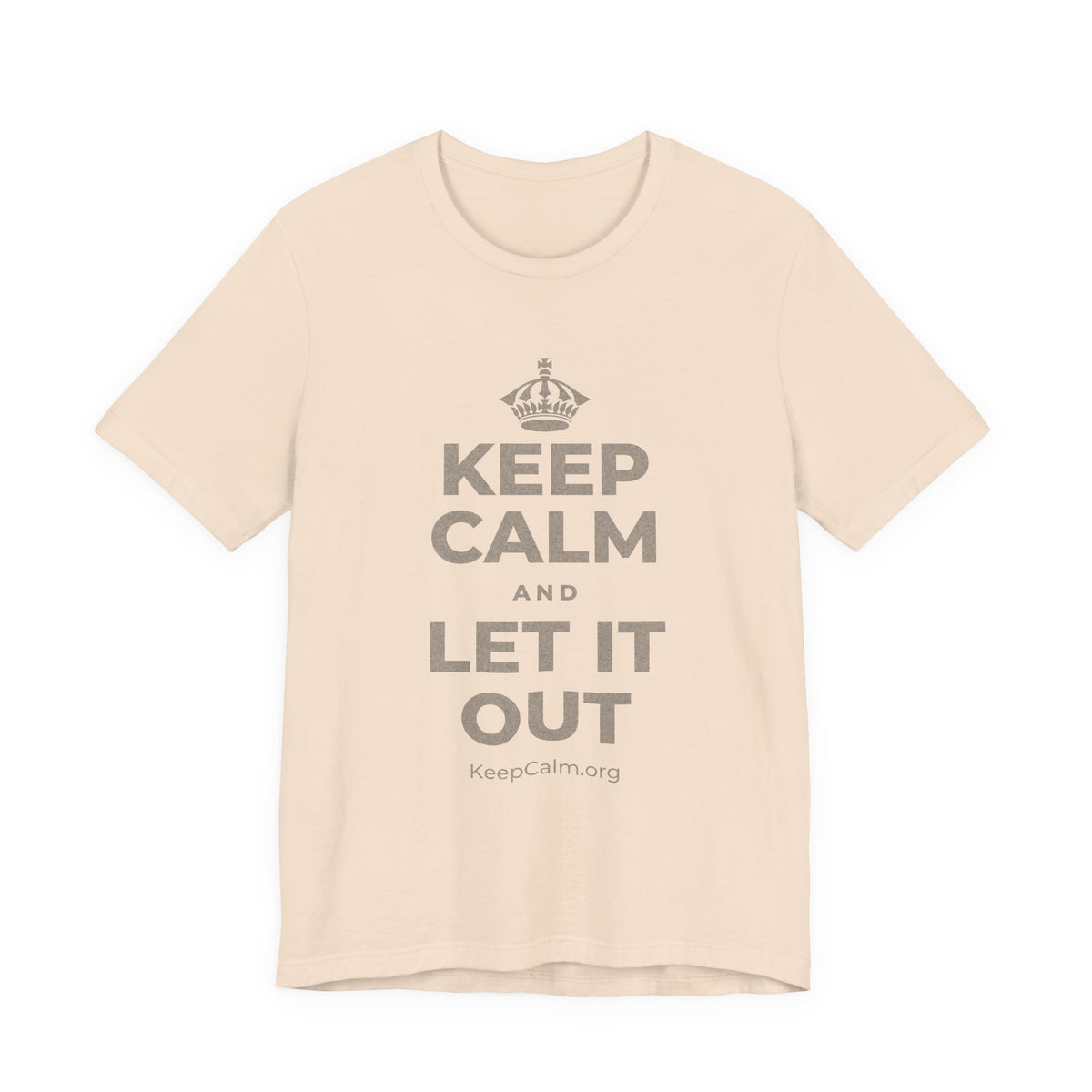 KEEP CALM AND LET IT OUT T-Shirt (Soft Cream–Heather Mauve)