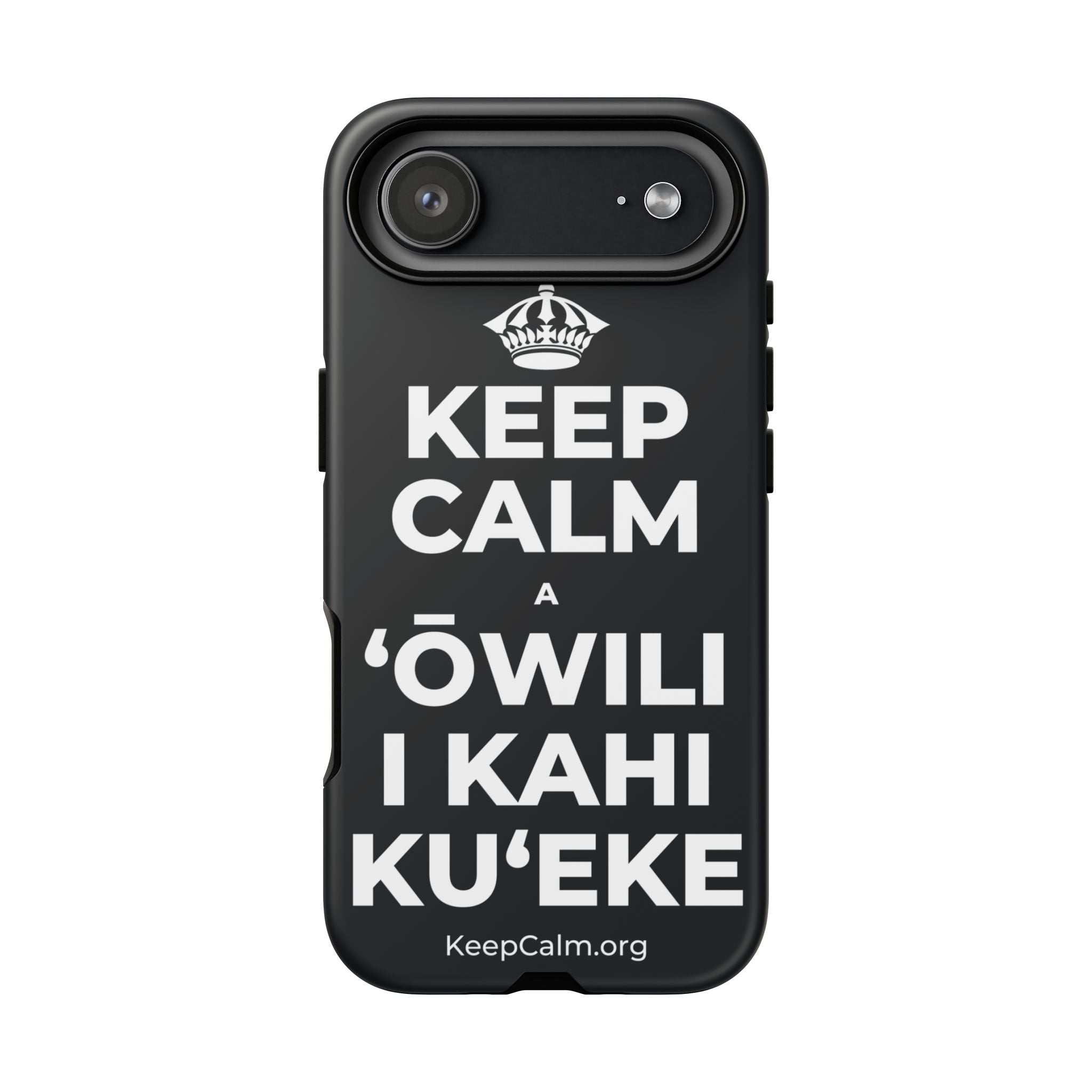 KEEP CALM A ʻŌWILI I KAHI KUʻEKE Phone Case (Dark)