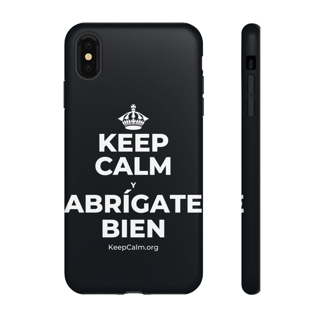 KEEP CALM Y ABRÍGATE BIEN Phone Case (Dark)