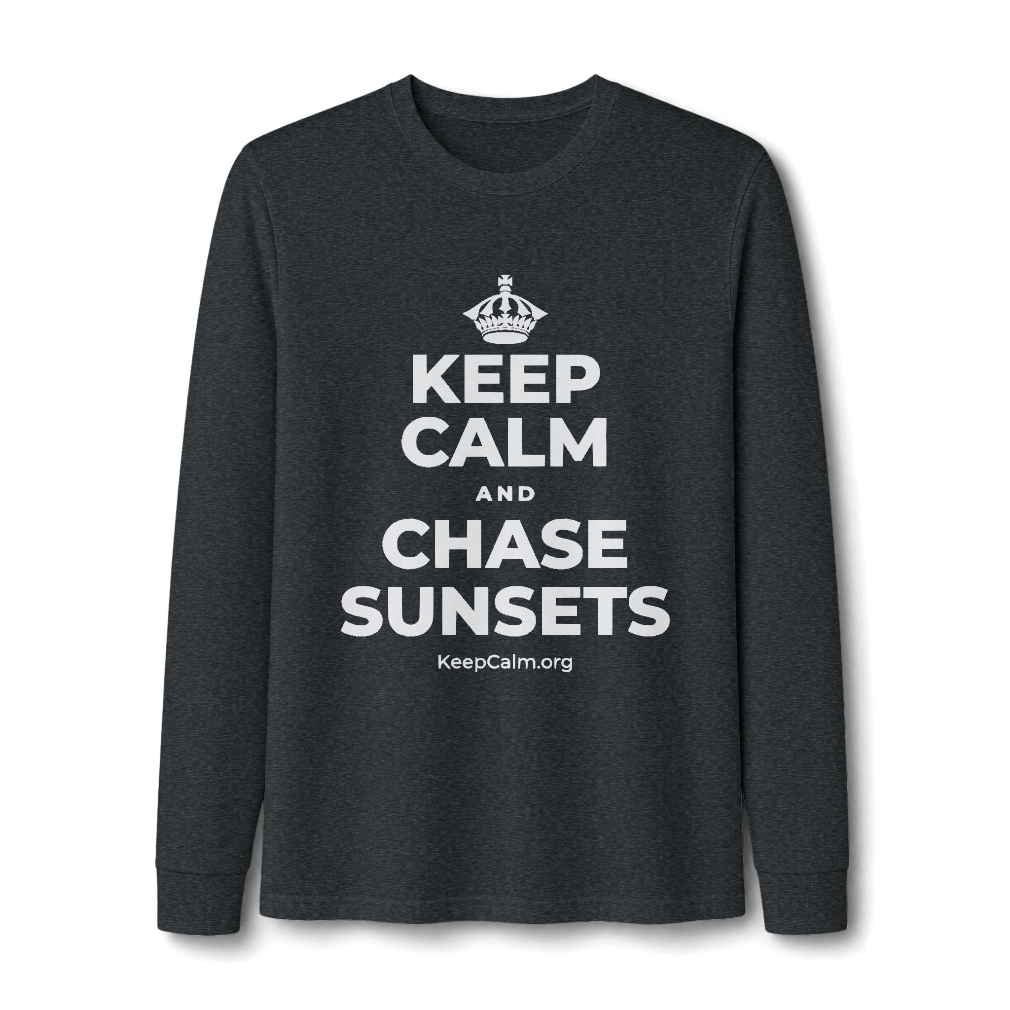 KEEP CALM AND CHASE SUNSETS Long Sleeve Tee