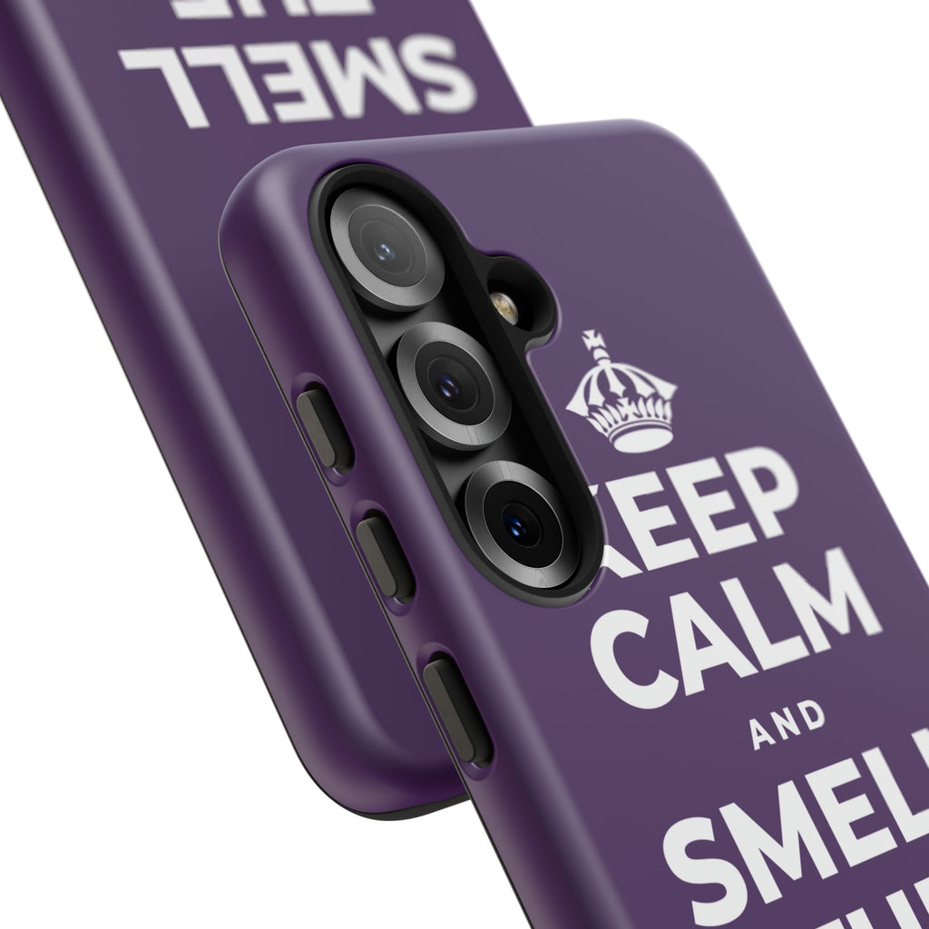KEEP CALM AND SMELL THE FRESH AIR Phone Case