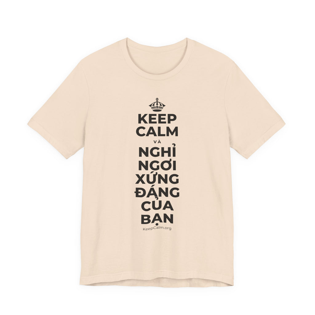 KEEP CALM VÀ NGHỈ NGƠI XỨNG ĐÁNG CỦA BẠN T-Shirt (Soft Cream–Heather Mauve)