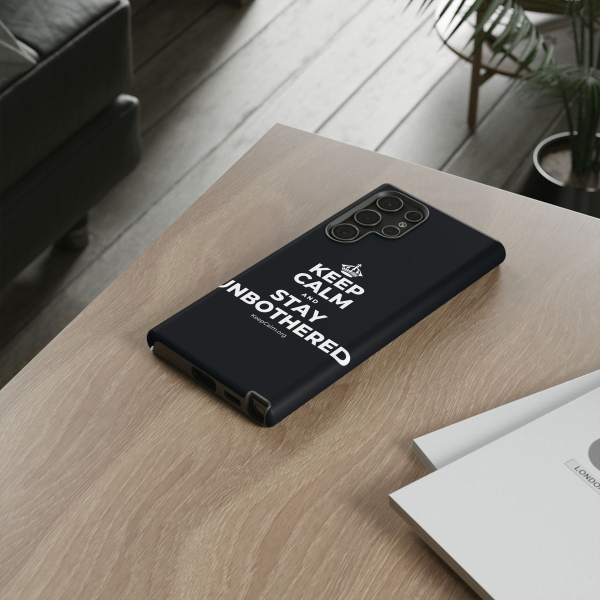 KEEP CALM AND STAY UNBOTHERED Phone Case (Dark)