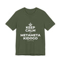 KEEP CALM NA METAMETA KIDOGO T-Shirt (Military Green–Autumn)