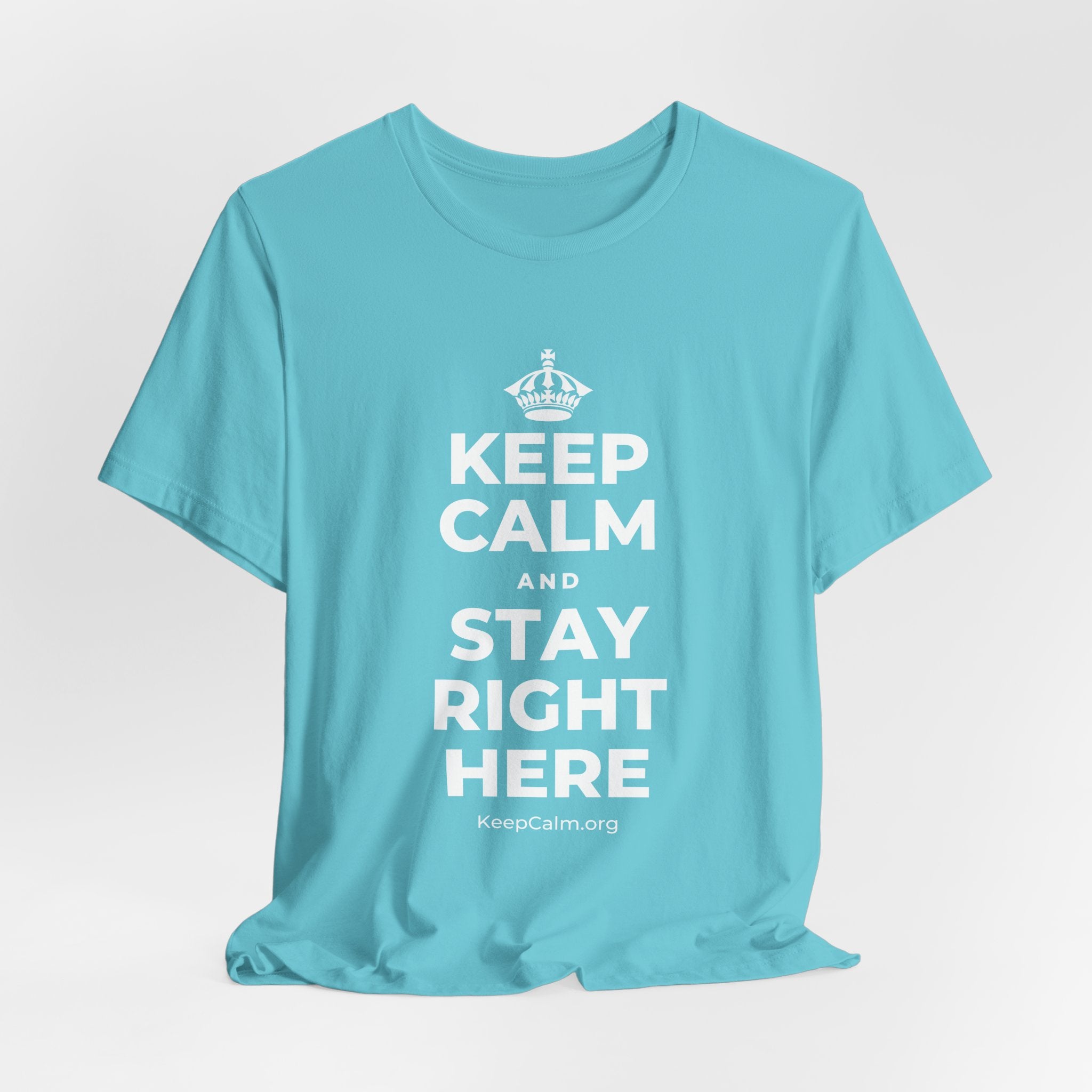 KEEP CALM AND STAY RIGHT HERE T-Shirt (Soft Cream–Heather Mauve)