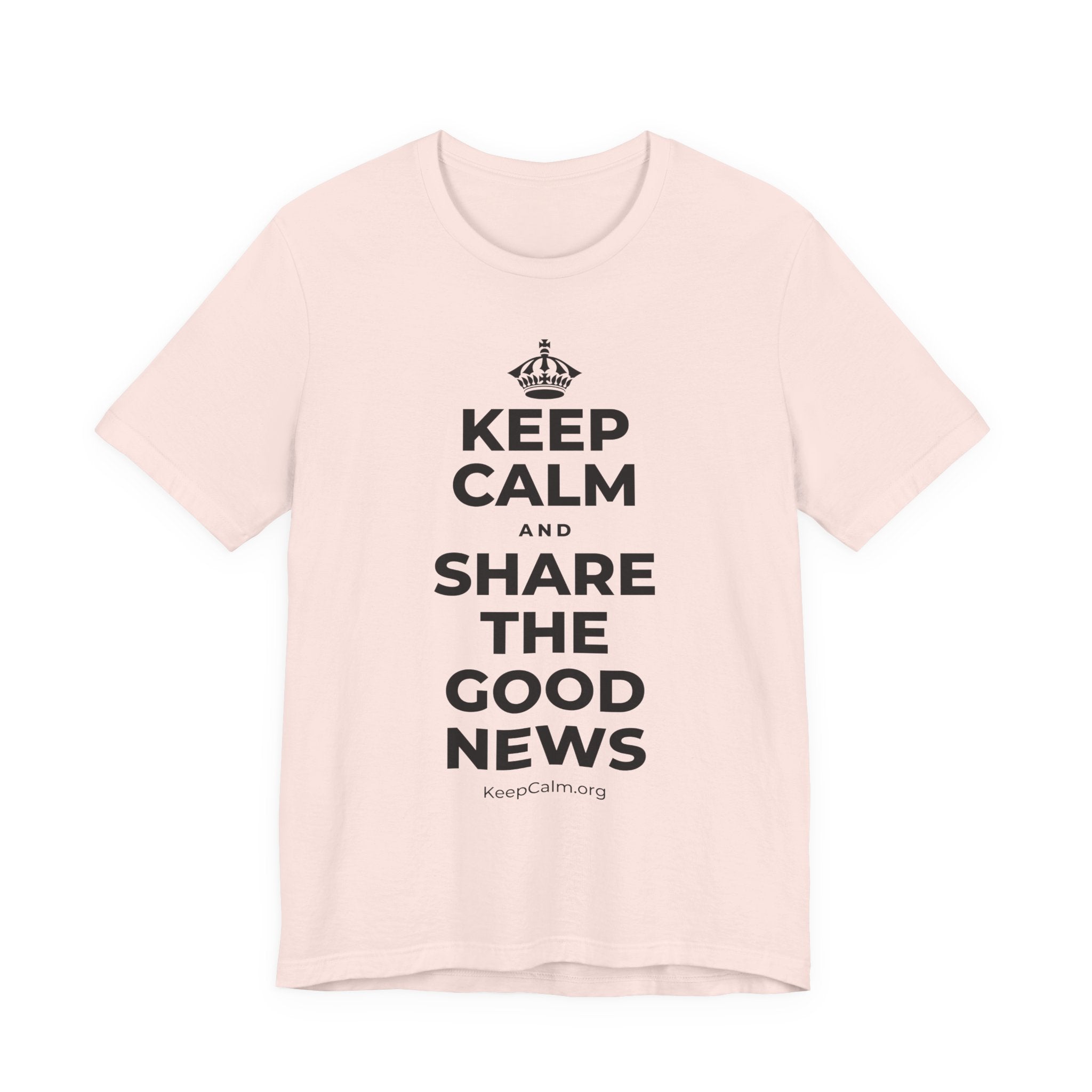 KEEP CALM AND SHARE THE GOOD NEWS T-Shirt (Soft Cream–Heather Mauve)