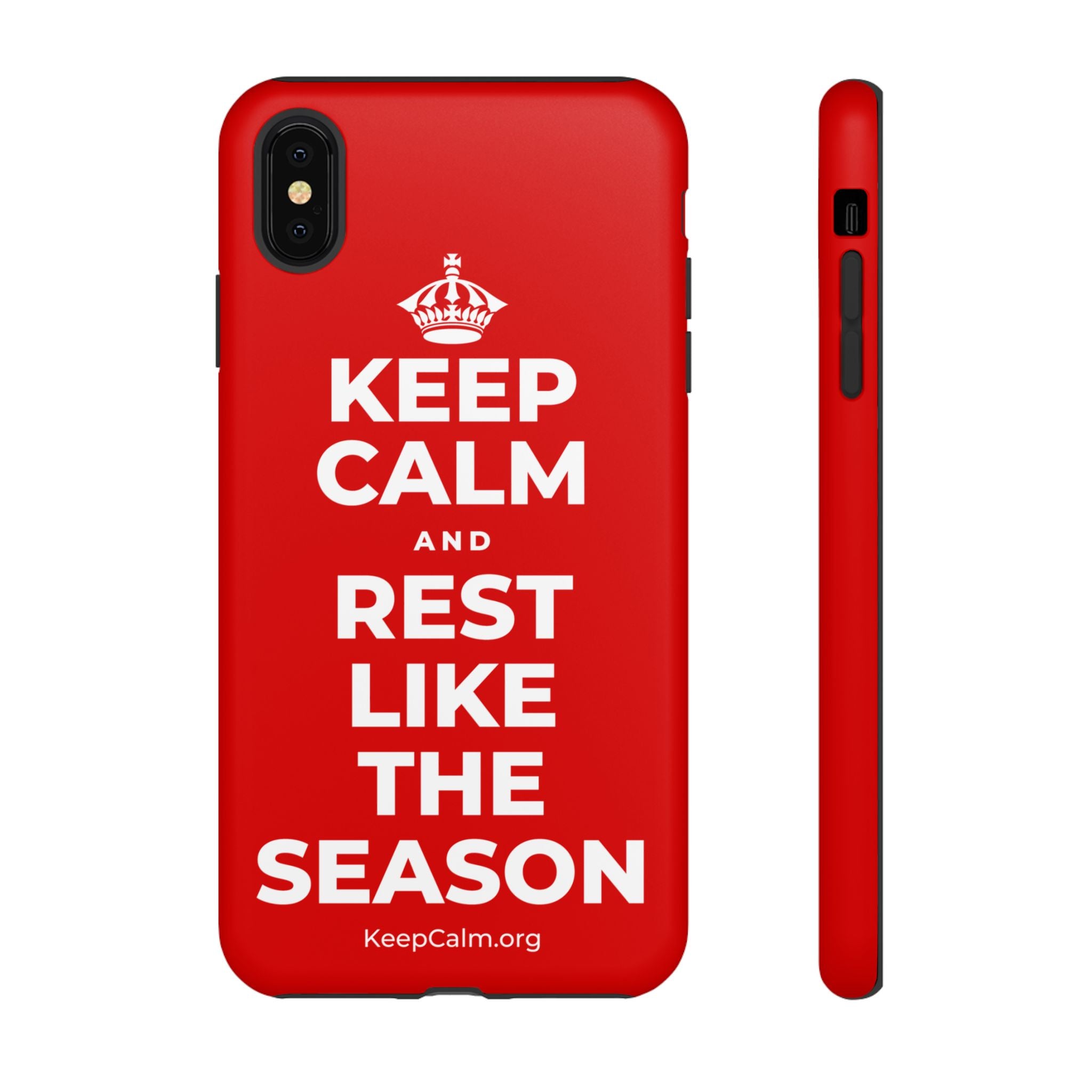 KEEP CALM AND REST LIKE THE SEASON Phone Case