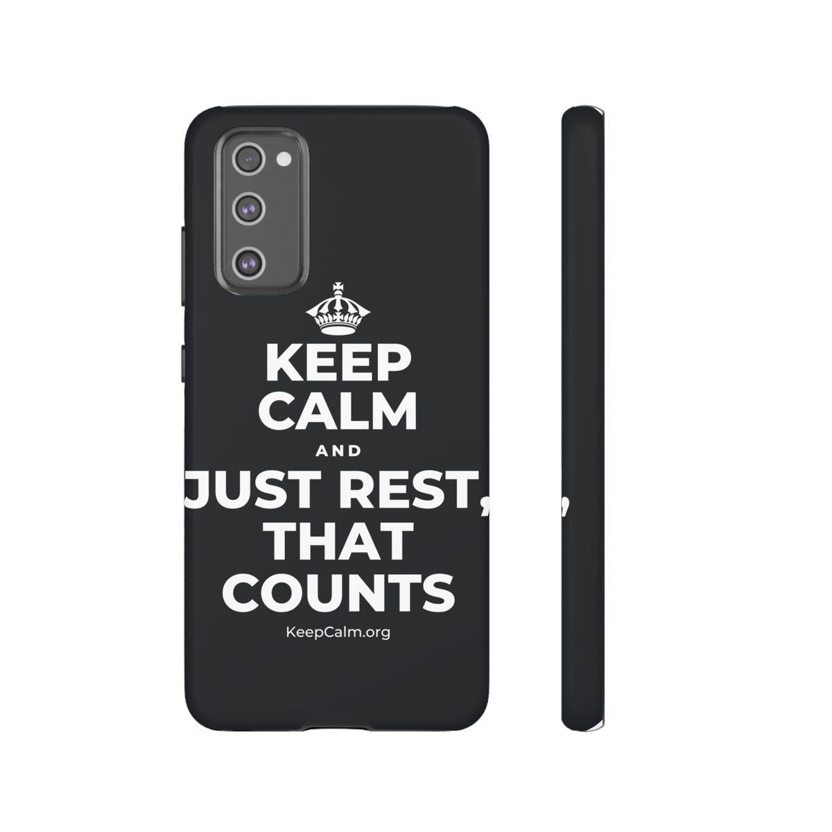 KEEP CALM AND JUST REST, THAT COUNTS Phone Case (Dark)