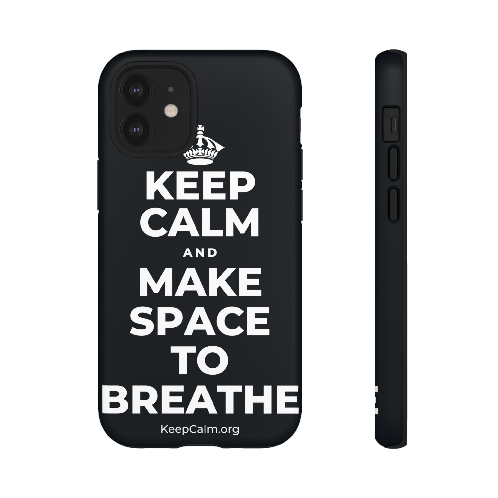 KEEP CALM AND MAKE SPACE TO BREATHE Phone Case (Dark)