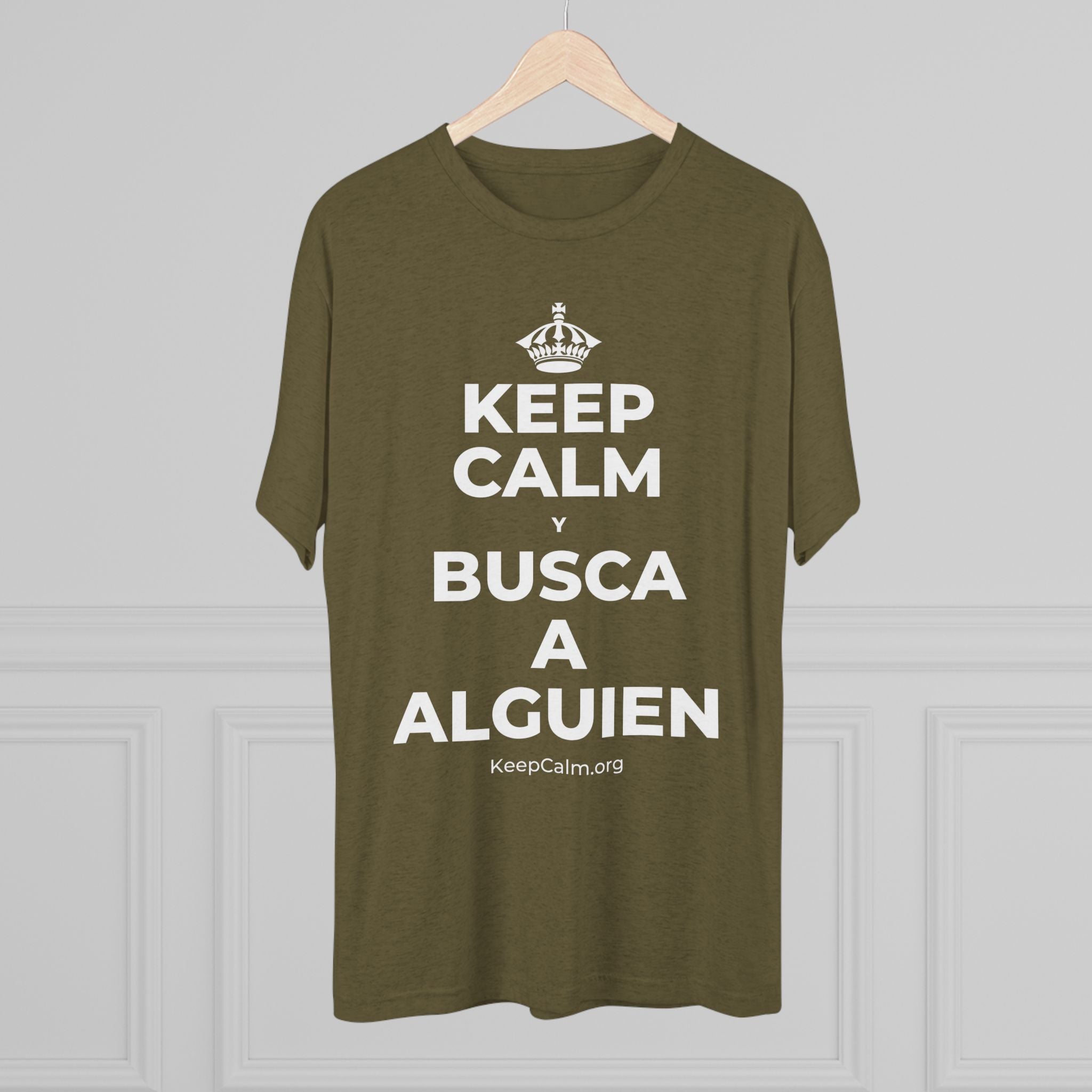 KEEP CALM Y BUSCA A ALGUIEN Tri-Blend Tee